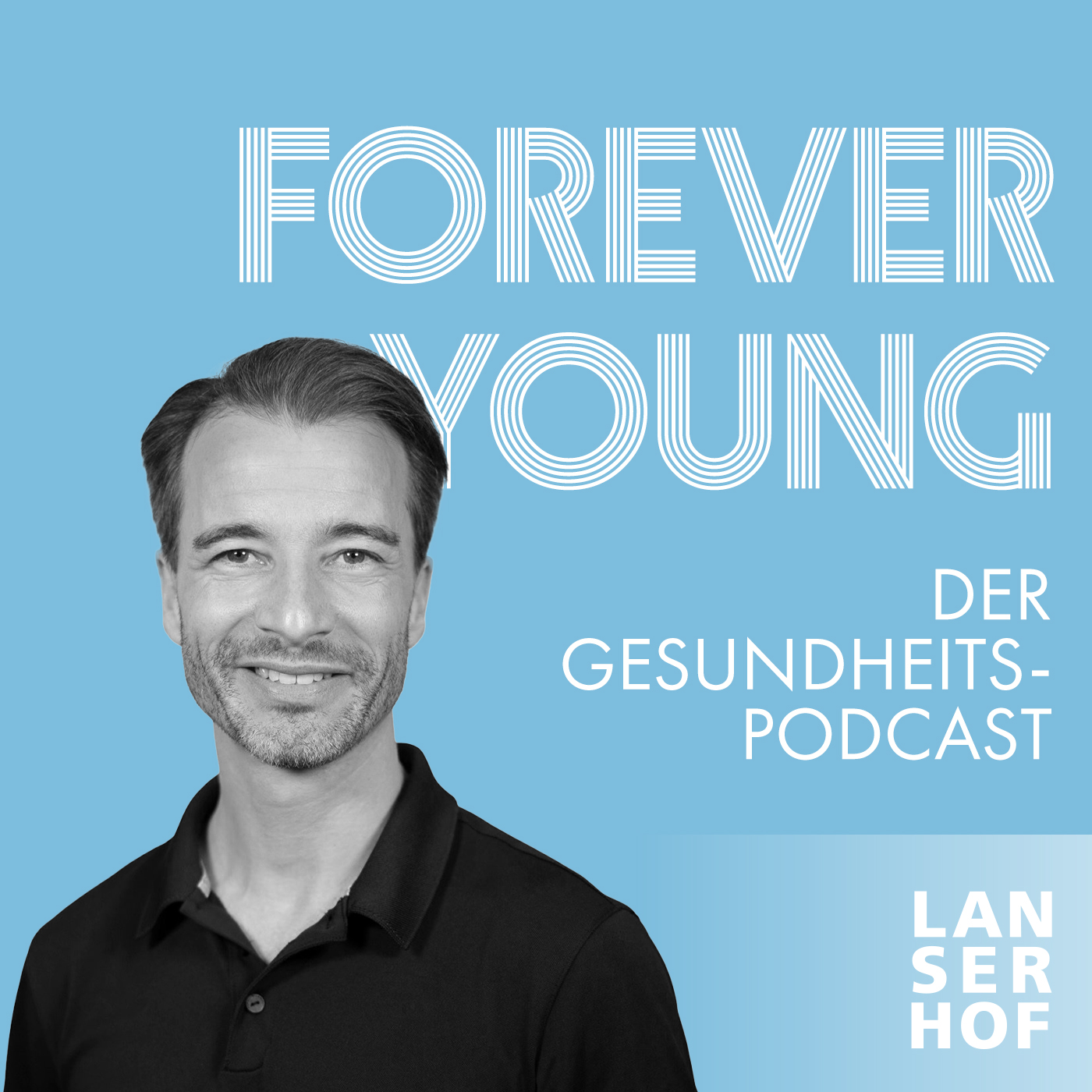 Forever Young - Der Longevity-Podcast
