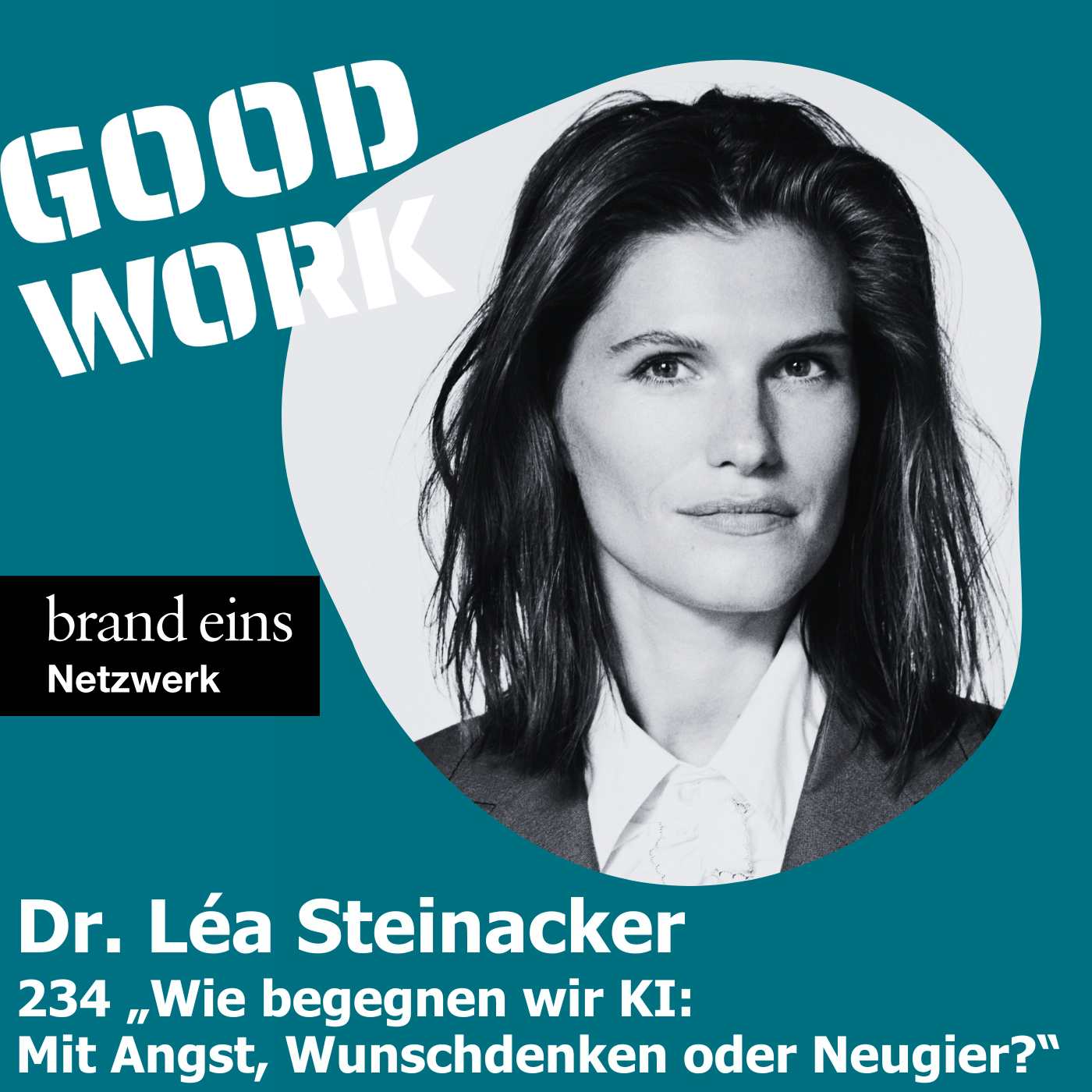 GOOD WORK - Der Podcast für zukunftsfähige Arbeitskultur