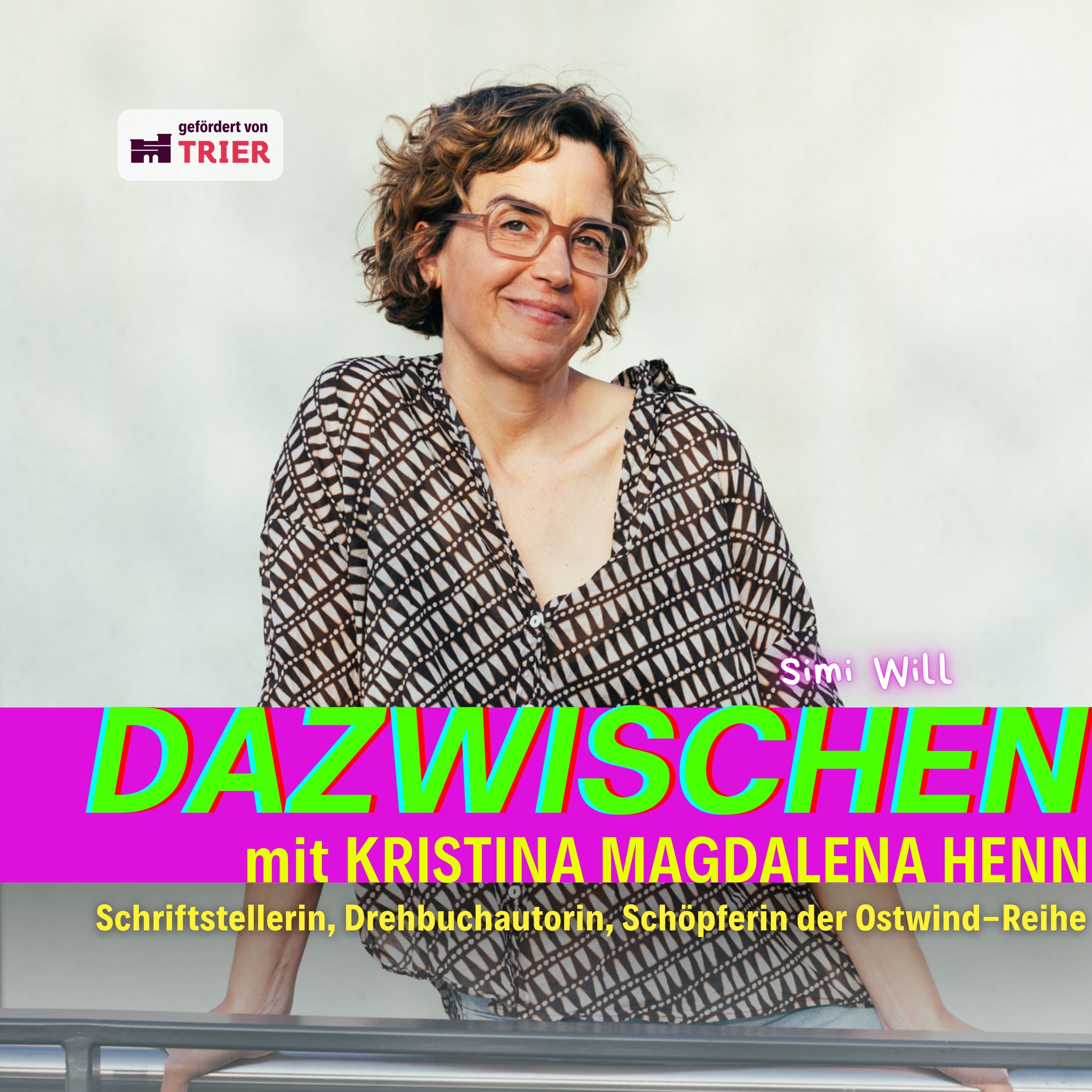 Kristina Magdalena Henn (Schriftstellerin, Drehbuchautorin, Schöpferin der Ostwind-Reihe)