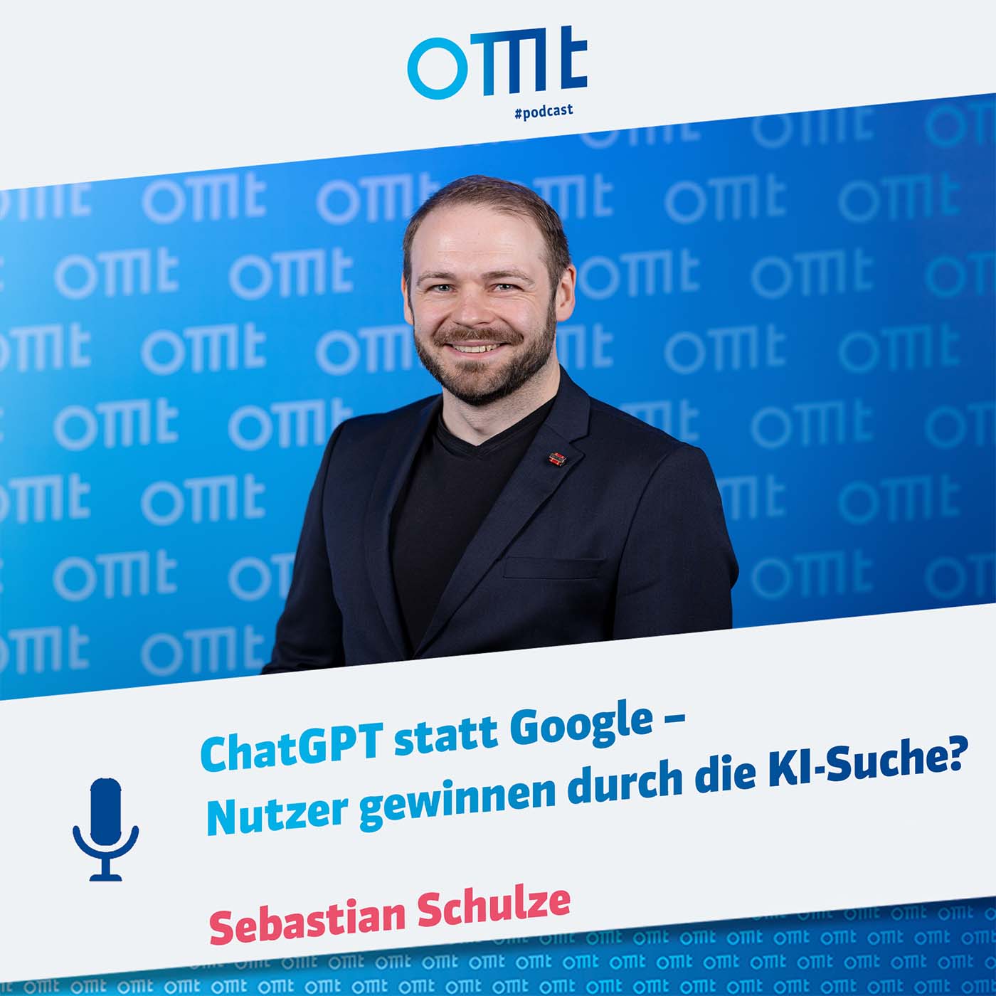 ChatGPT statt Google – Nutzer gewinnen durch die KI Suche? (Sebastian Schulz) | OMT-Podcast #293 ChatGPT statt Google – Nutzer gewinnen durch die KI Suche? (Sebastian Schulz) | OMT-Podcast #293