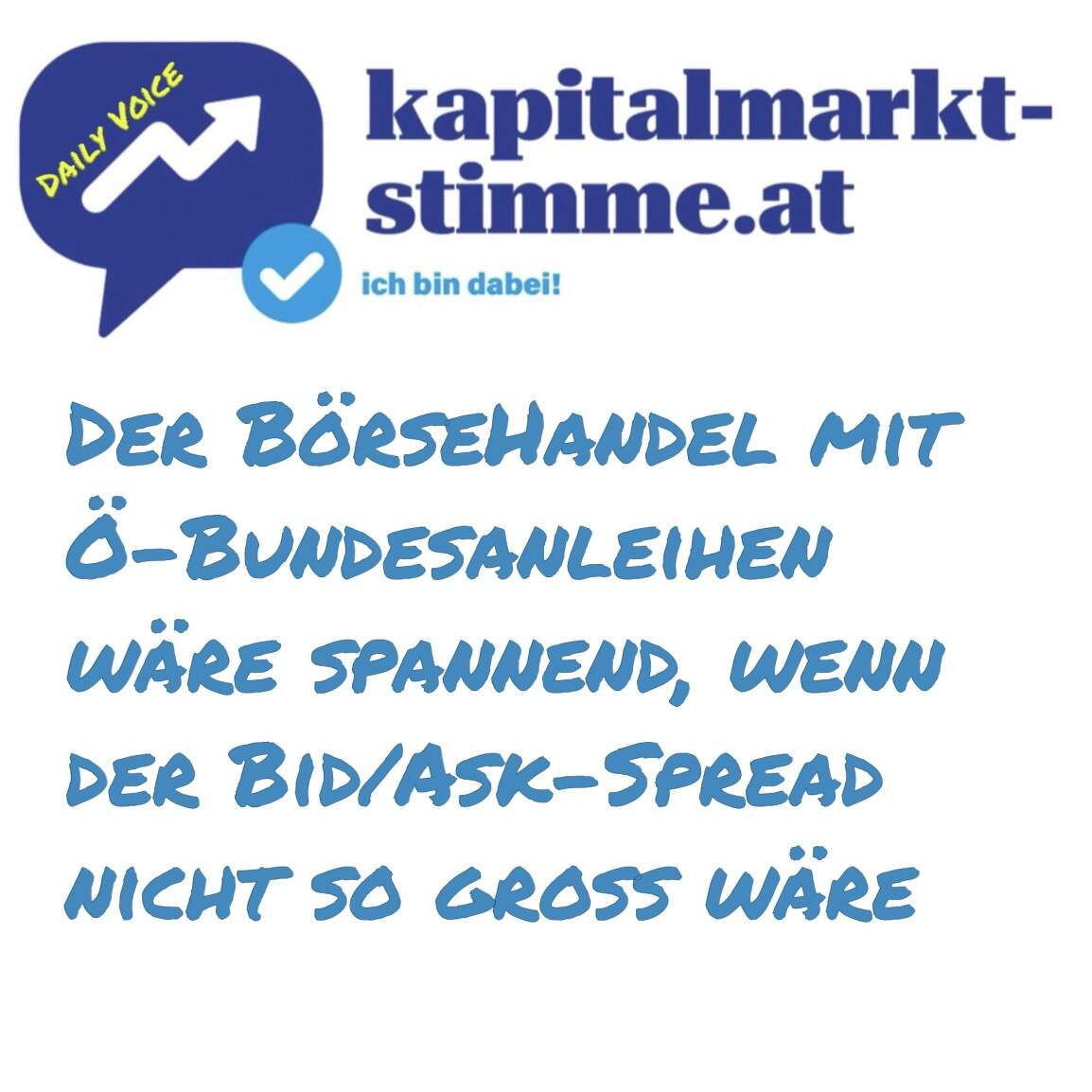 kapitalmarkt-stimme.at daily voice 221/365: Handel mit Ö-Bundesanleihen wäre spannend, wenn der Bid/Ask-Spread nicht so gross wäre