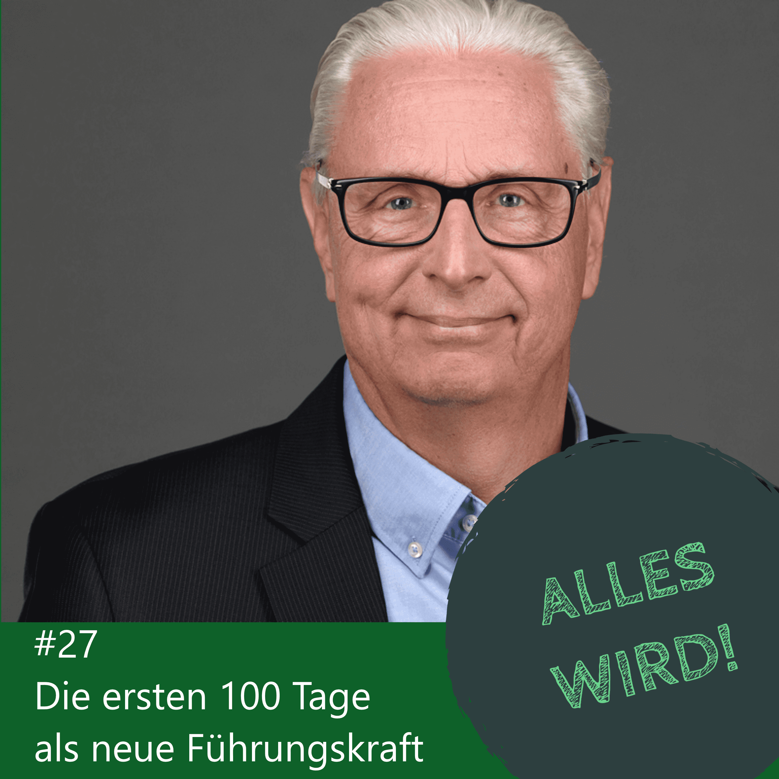 ALLES WIRD | Der Leadership Karriere Podcast für Logistiker