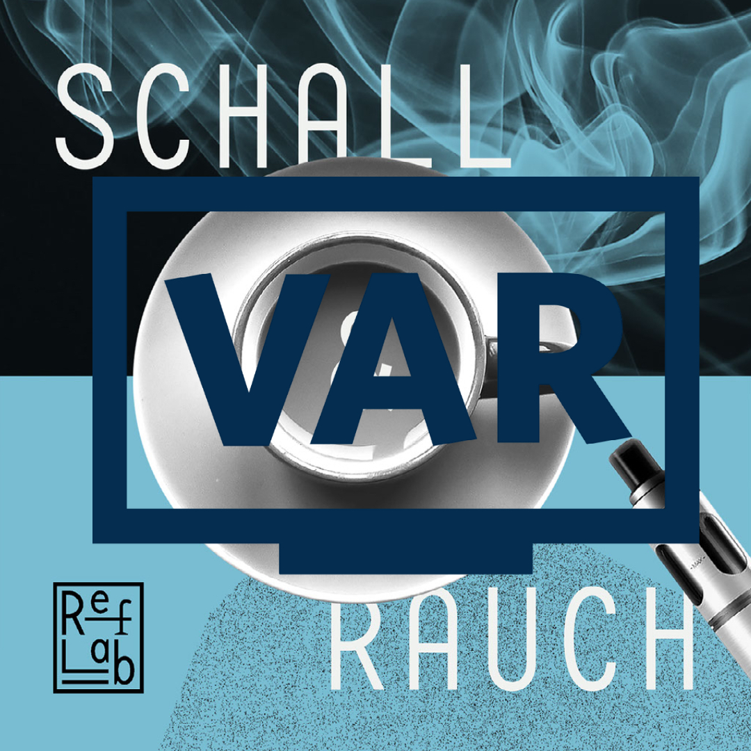 Schall & Rauch: ein RefLab-Podcast