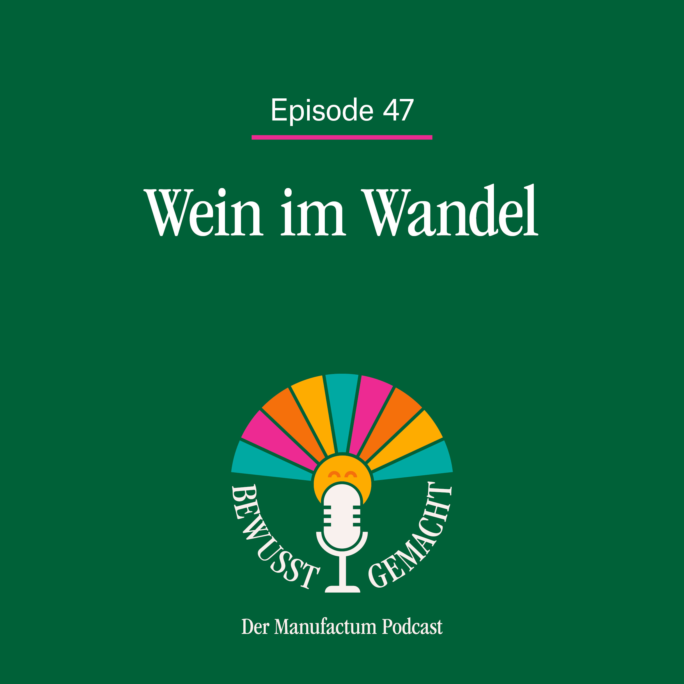 Bewusst gemacht. Der Manufactum Podcast