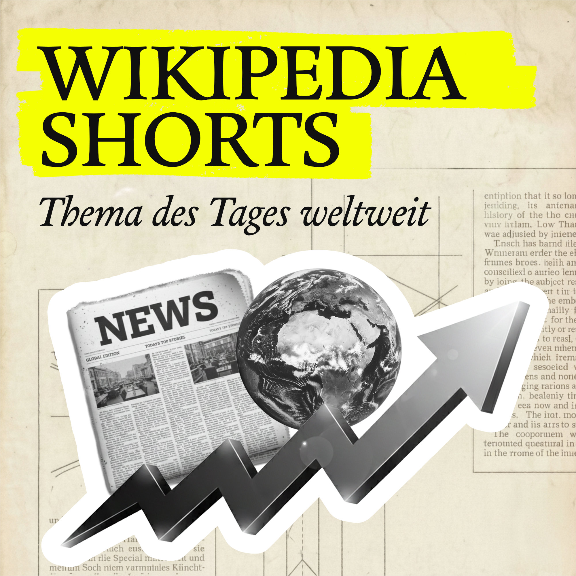 Wikipedia Shorts: Thema des Tages weltweit