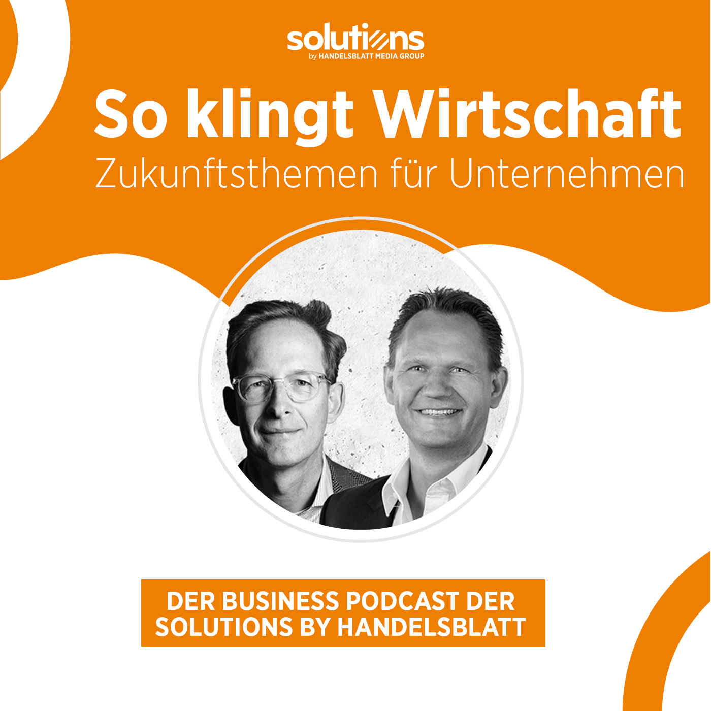 So klingt Wirtschaft – Zukunftsthemen für Unternehmen