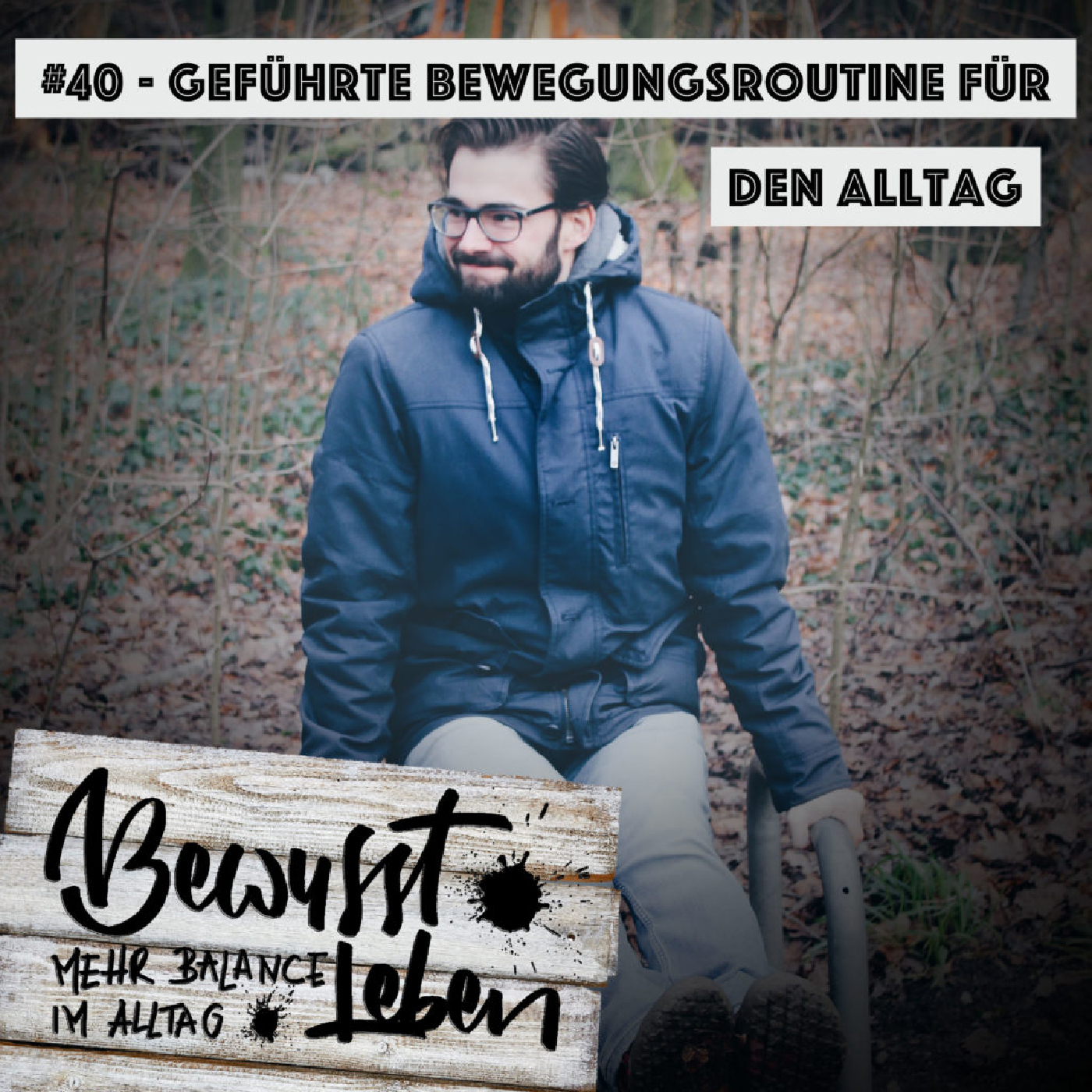 Bewusst leben.