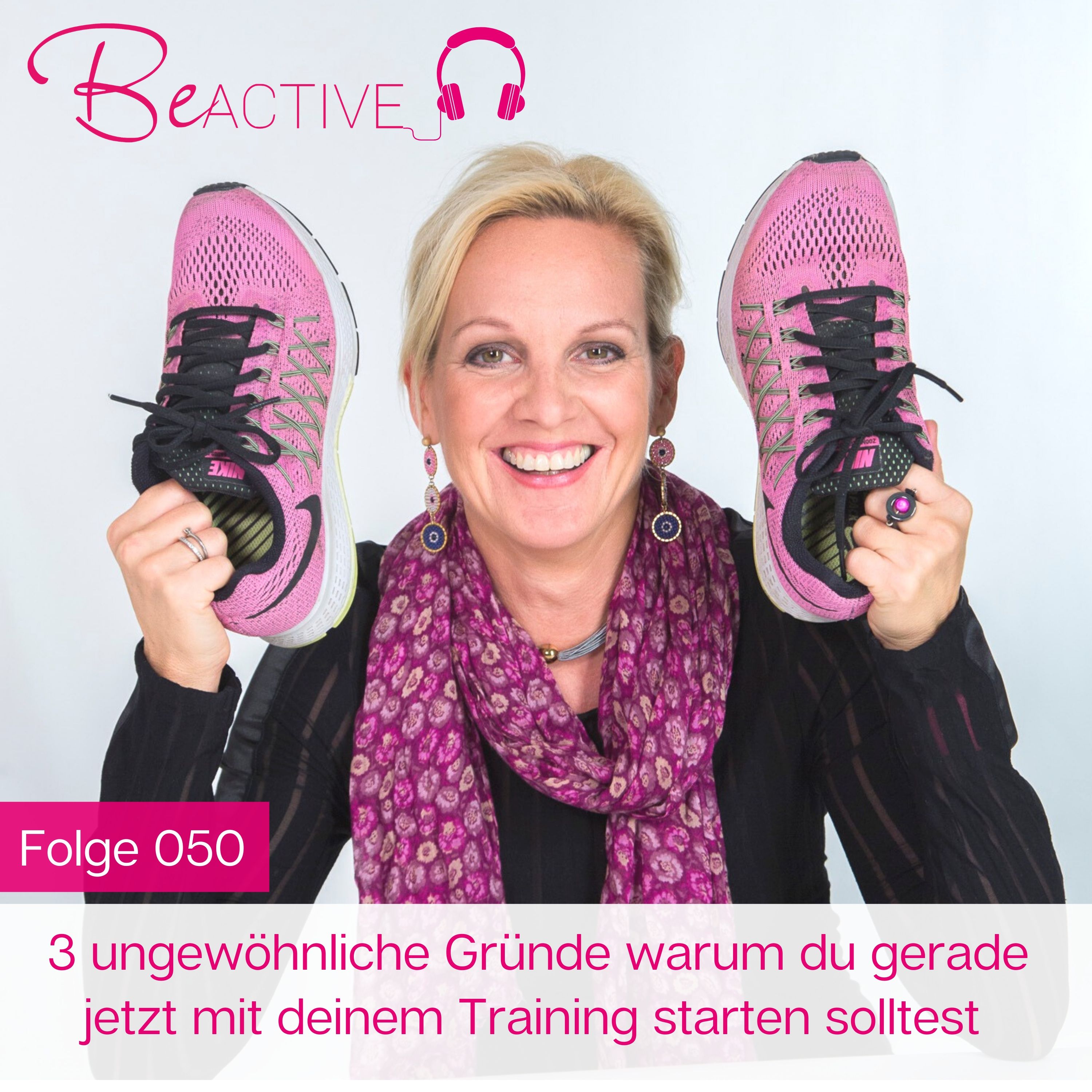 050 3 ungewöhnliche Gründe, warum du gerade jetzt mit deinem Training starten solltest episode artwork
