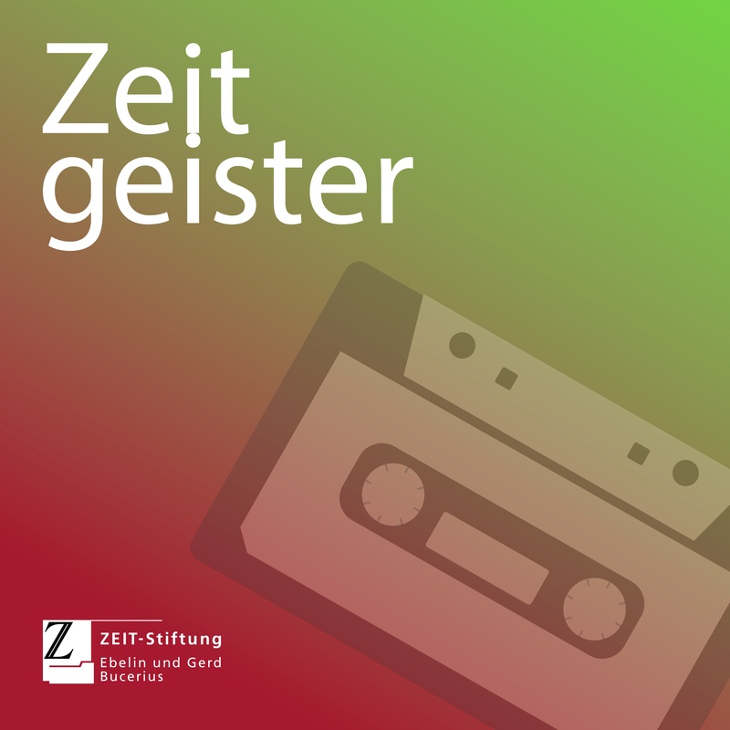 Alle Podcasts der ZEIT STIFTUNG BUCERIUS