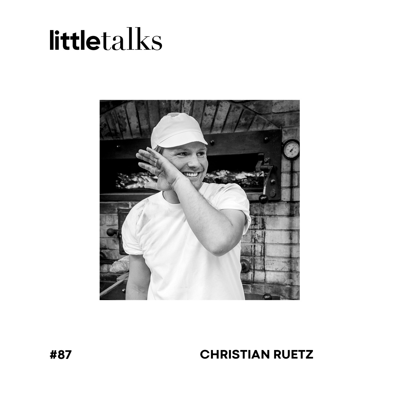 little talks - #87 Christian Ruetz | Bäckerei Ruetz, Familienunternehmen, Qualität, Leidenschaft episode artwork
