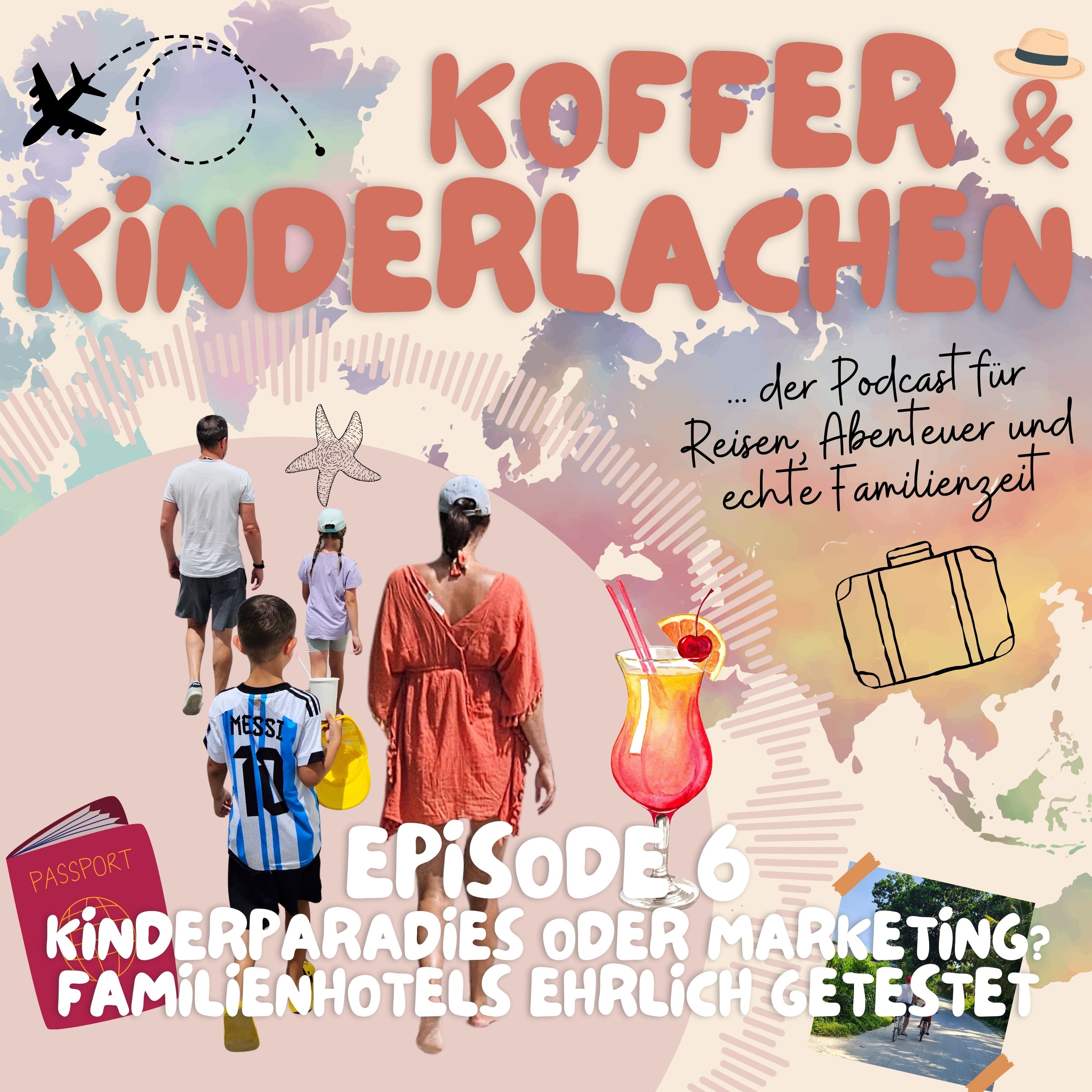 Episode 6: Kinderparadies oder Marketing? Familienhotels ehrlich getestet episode artwork