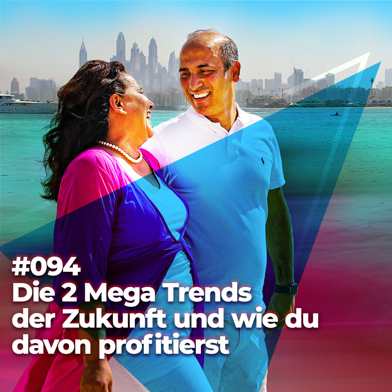 #094 - Die 2 Mega Trends der Zukunft und wie du davon profitierst episode artwork