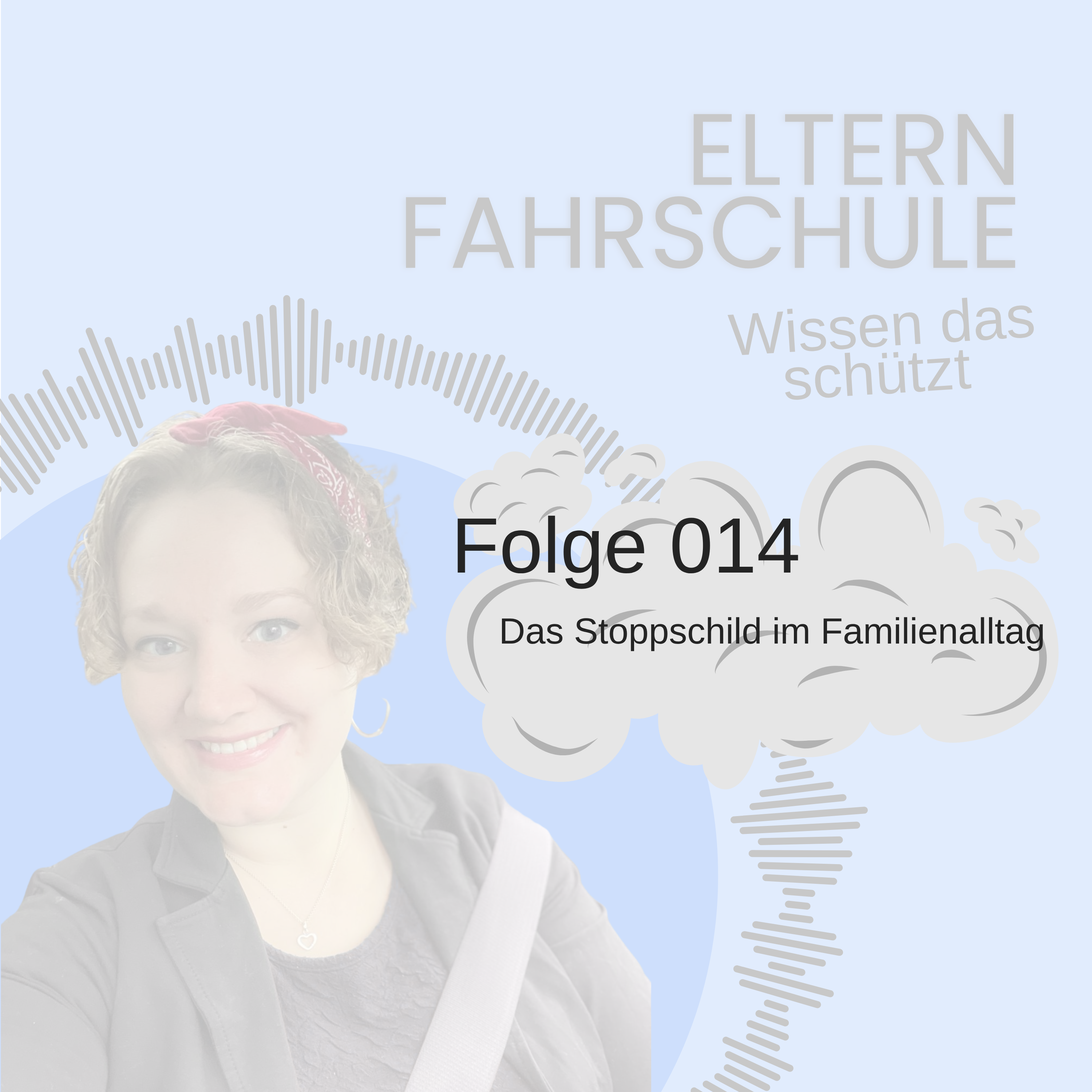 014 - Das Stoppschild im Familienalltag episode artwork