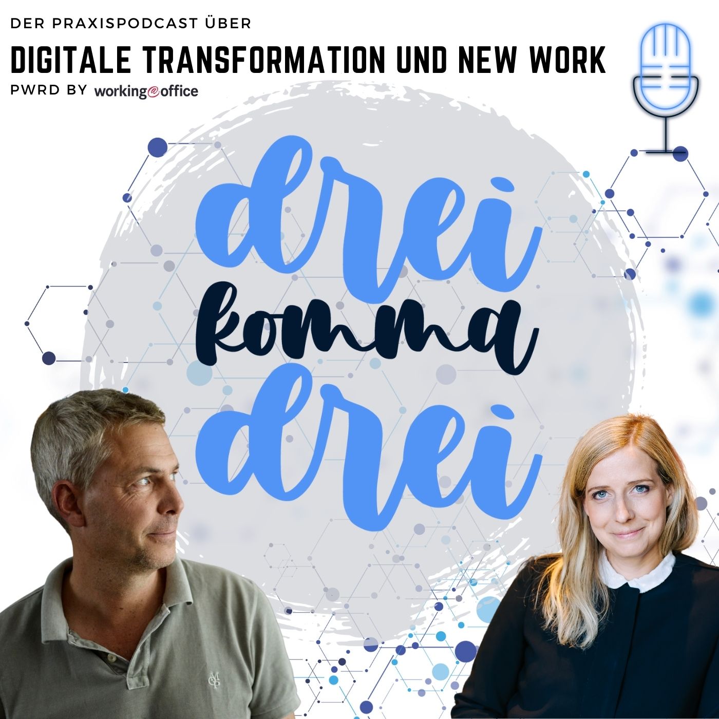 dreikommadrei - der Praxispodcast zu digitaler Transformation und New Work