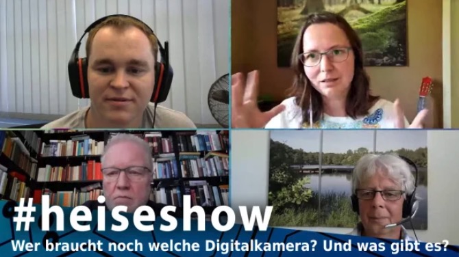 Wer braucht noch welche Digitalkamera? Und was gibt es überhaupt? | #heiseshow