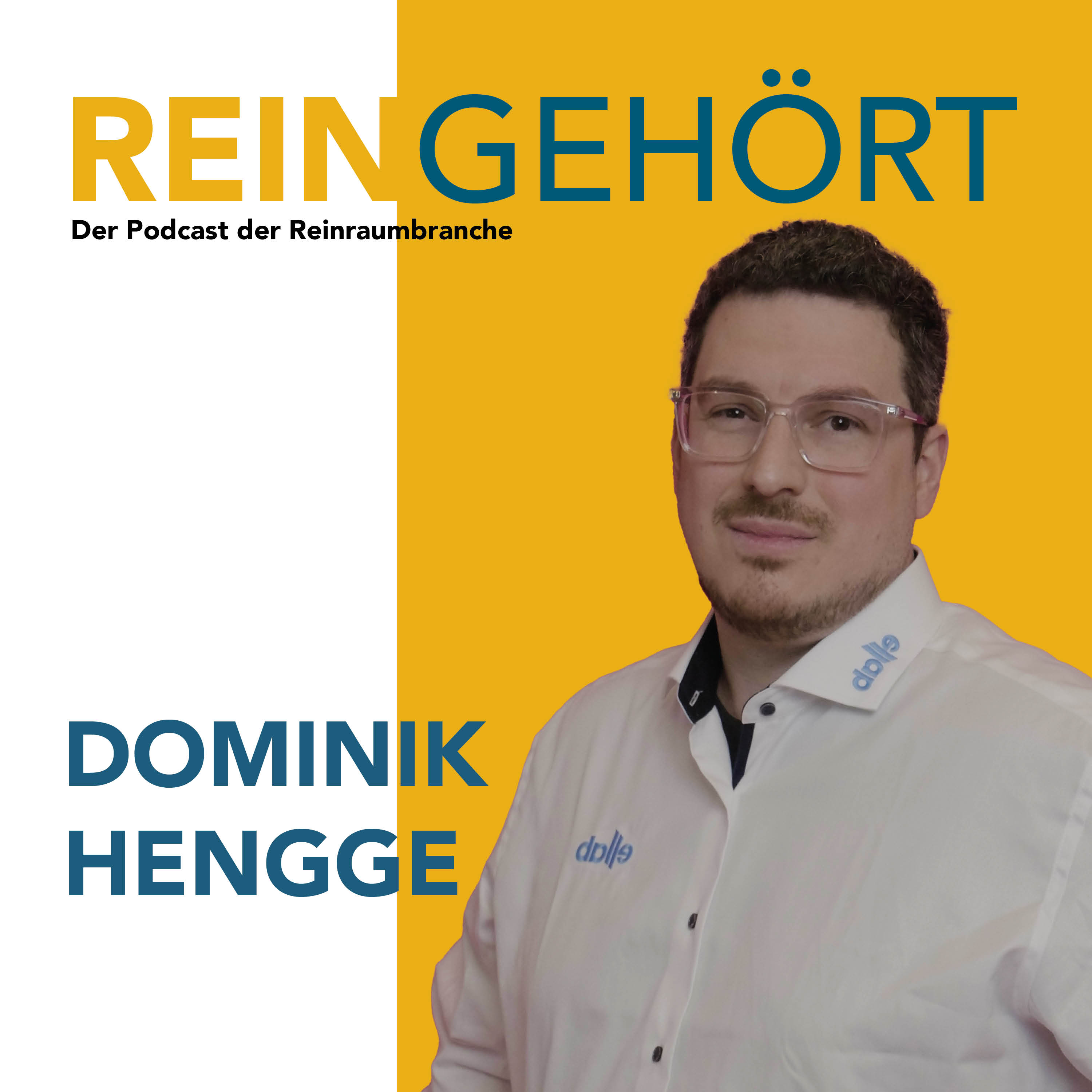 REINGEHÖRT - Der Podcast der Reinraum- und Prozesstechnikbranche