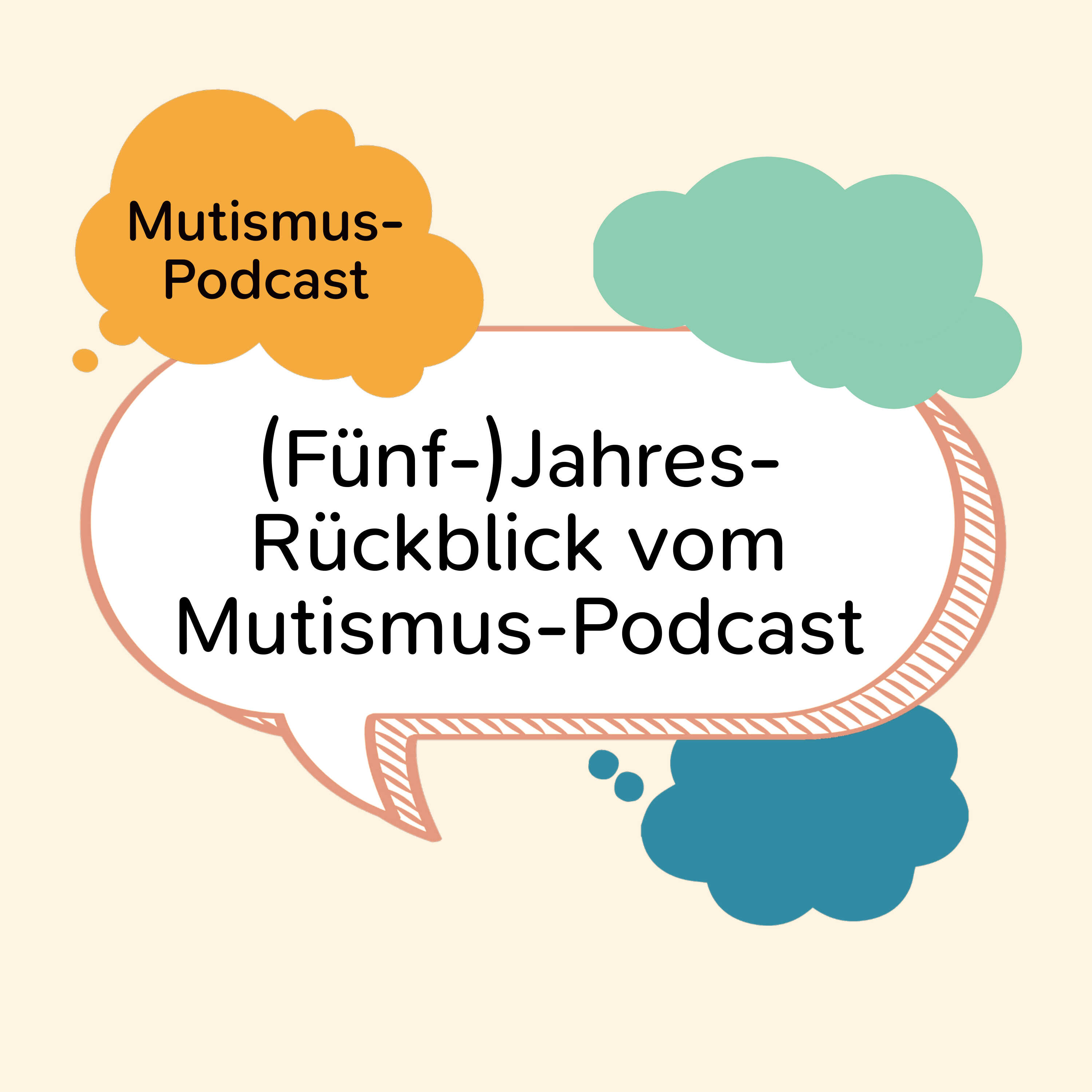 (Fünf-)Jahresrückblick vom Mutismus-Podcast episode artwork