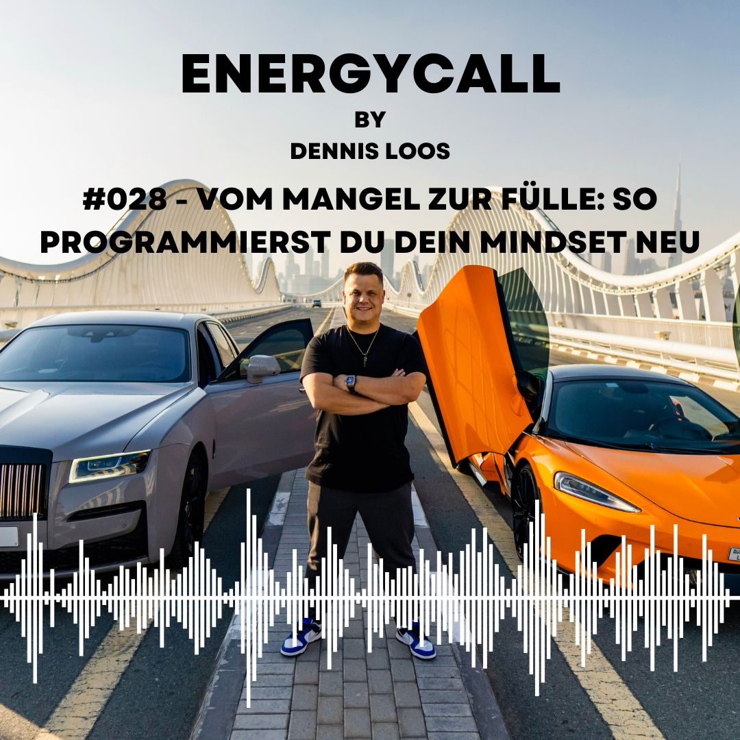 #028 - Vom Mangel zur Fülle: So programmierst du dein Mindset neu episode artwork