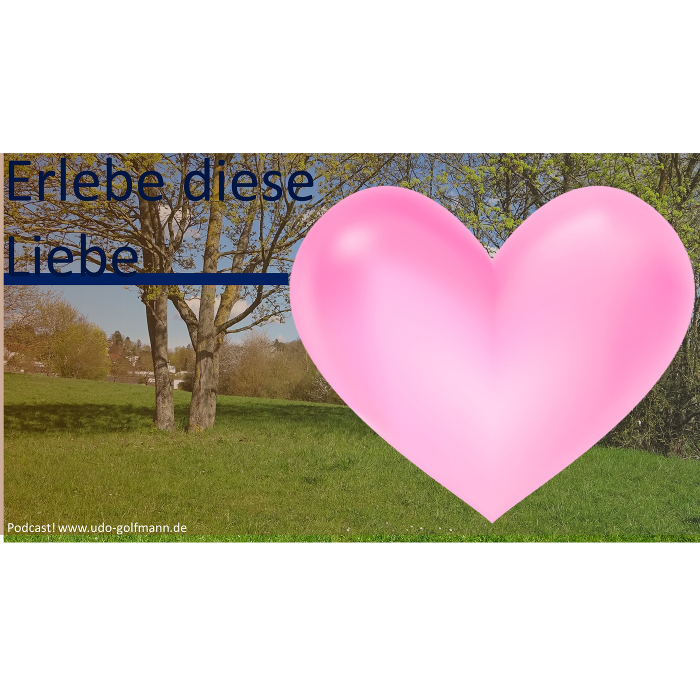 Genieße dein Leben - Udo Golfmann Podcast