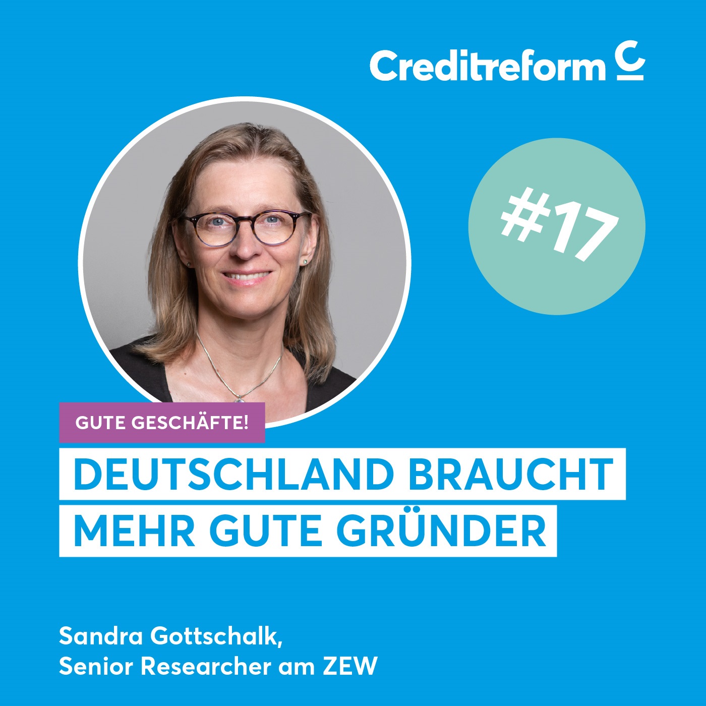 Gute Geschäfte! Der Creditreform Podcast