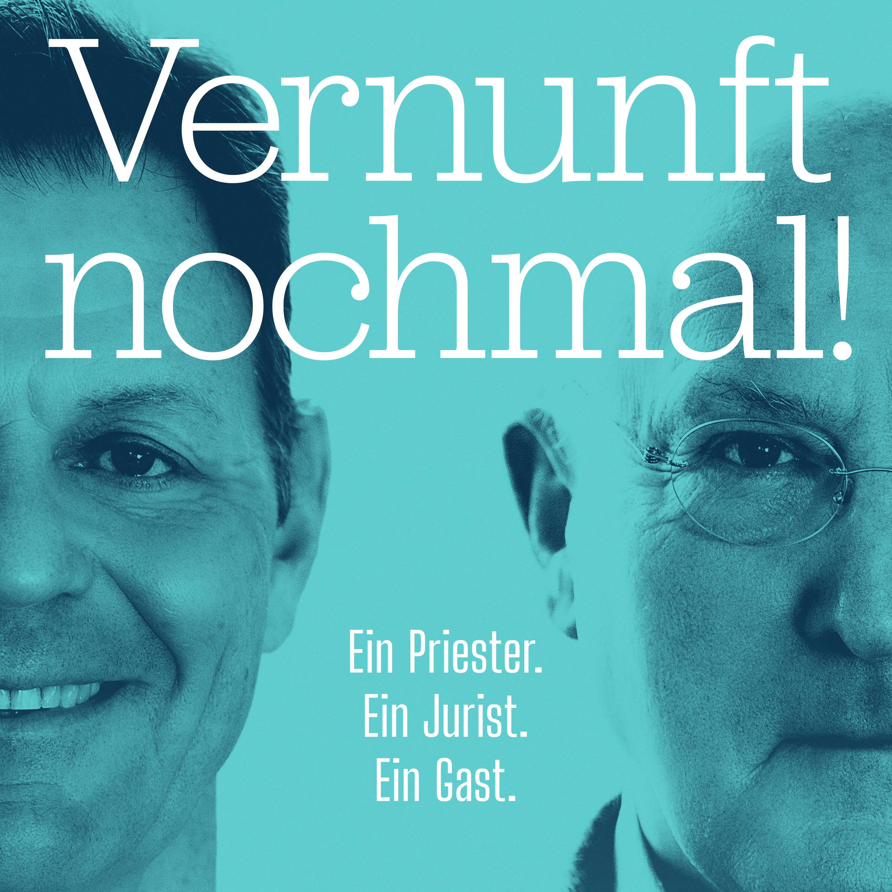 Artwork for Vernunft nochmal! - Ein Priester. Ein Jurist. Ein Gast.