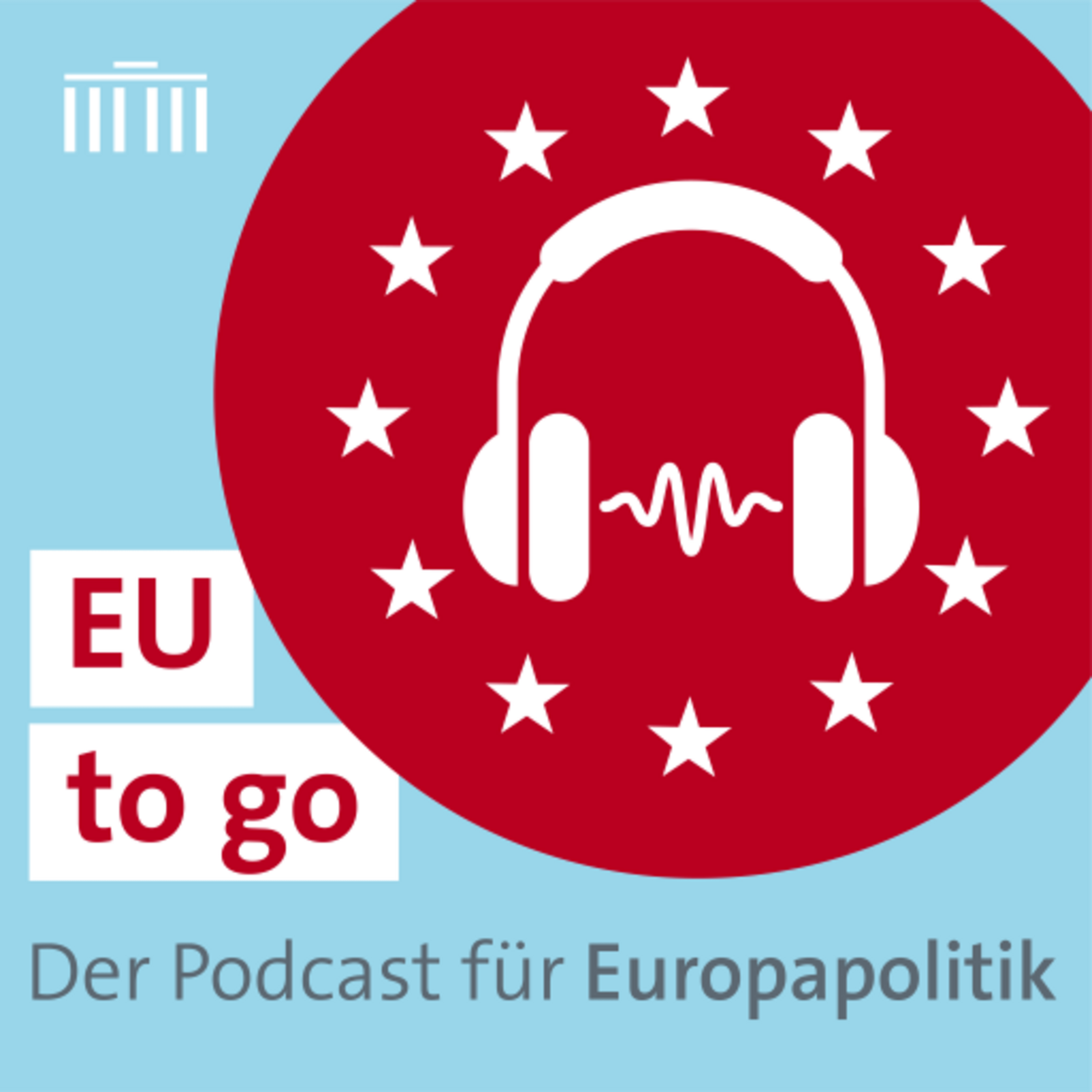 EU to go - der Podcast für Europapolitik