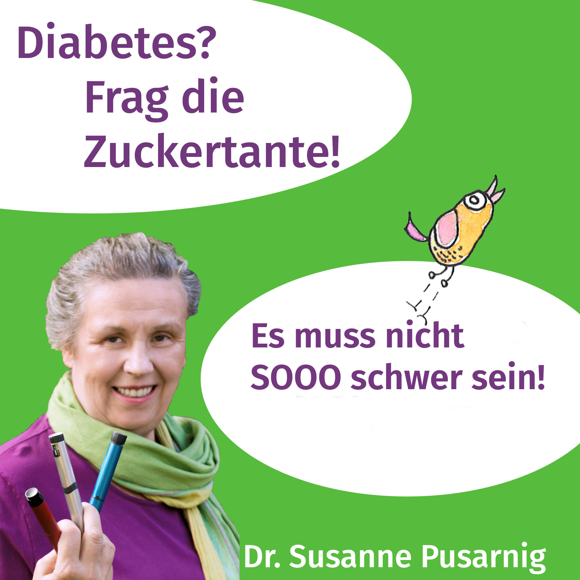 Diabetes? Frag die Zuckertante - Der Podcast für Menschen mit Typ 2 Diabetes