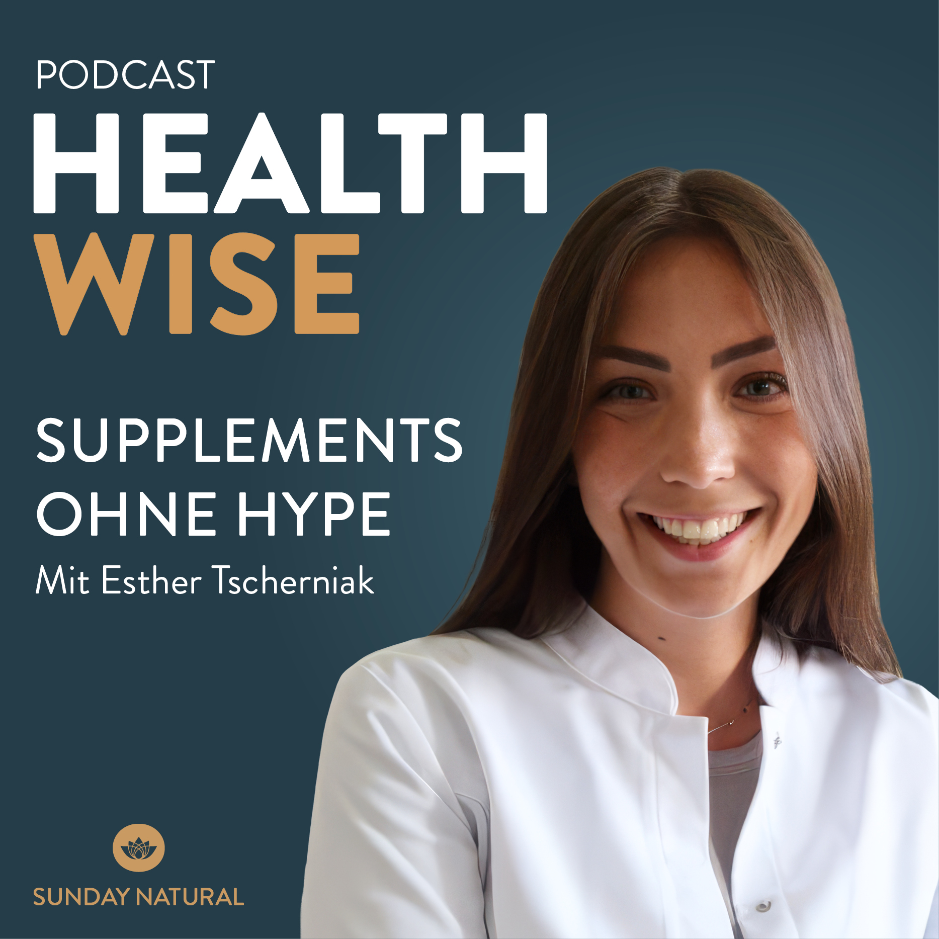 Supplements ohne Hype: So findest du, was dein Körper wirklich braucht mit Esther Tscherniak #208