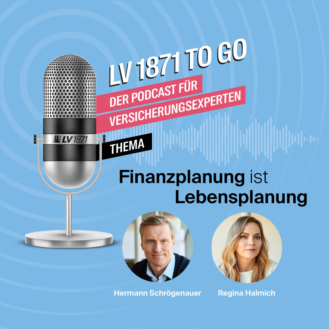 LV 1871 to Go - der Podcast für Versicherungsexperten