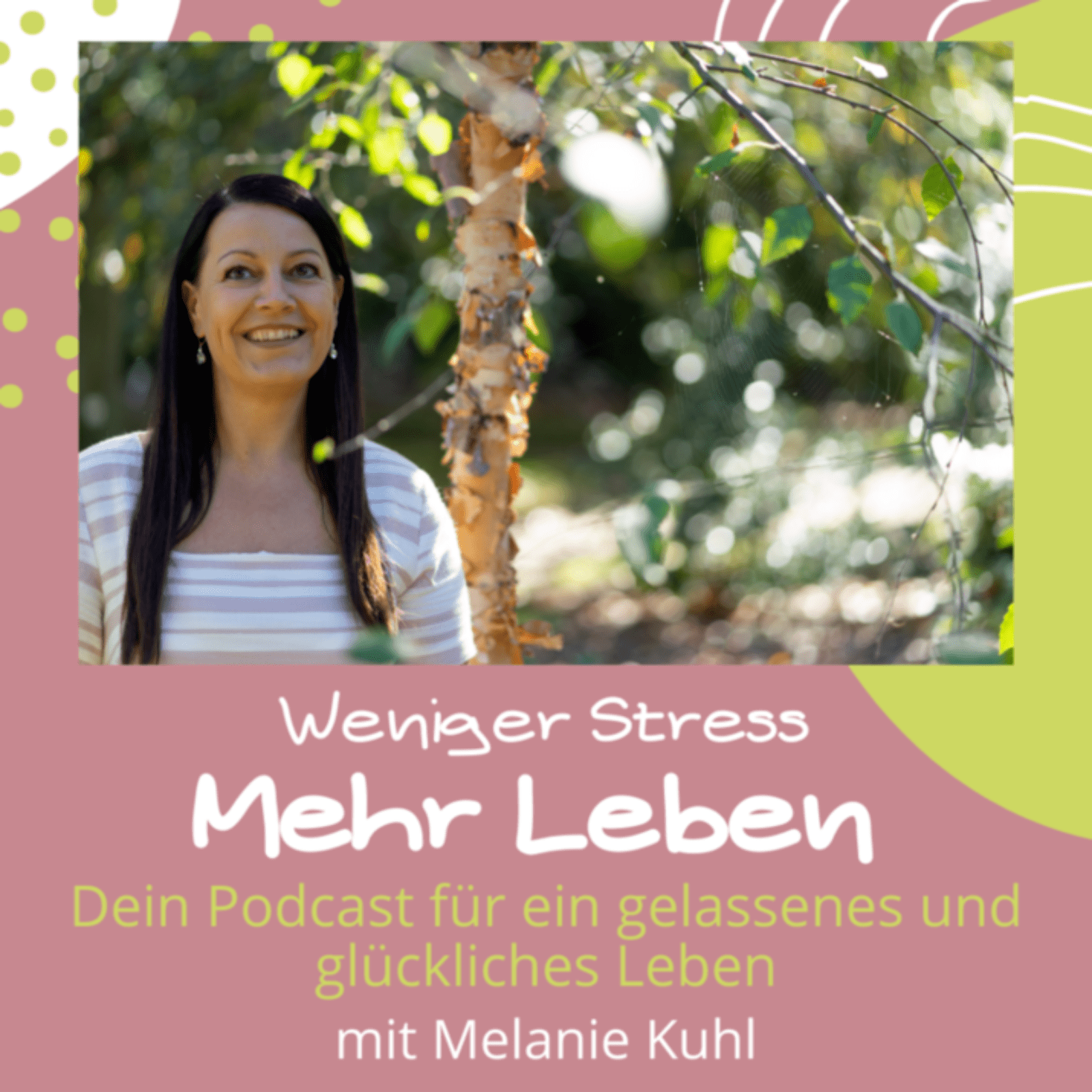Weniger Stress Mehr Leben Podcast