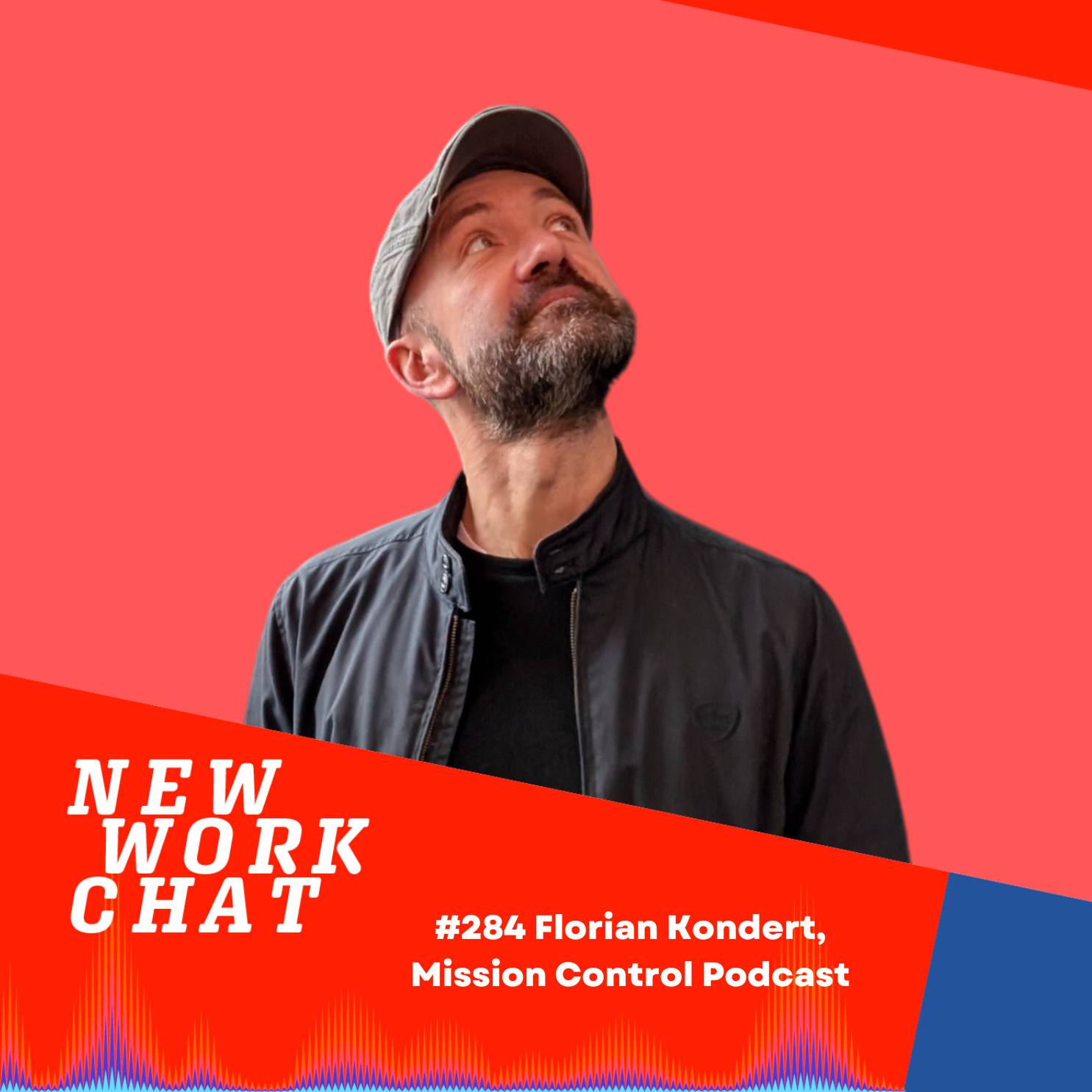 #284 Florian Kondert, Mission Control Podcast: Was Unternehmen in der Transformation von Podcasts lernen können