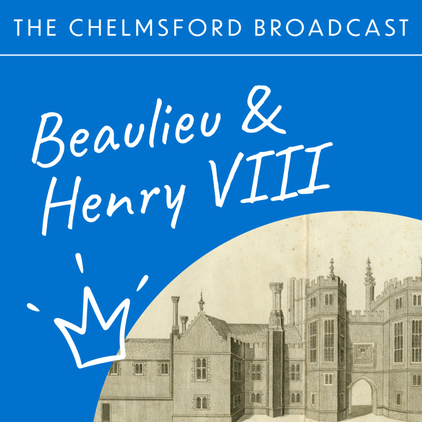 Beaulieu Park: Henry VIII's Essex Palace episode artwork