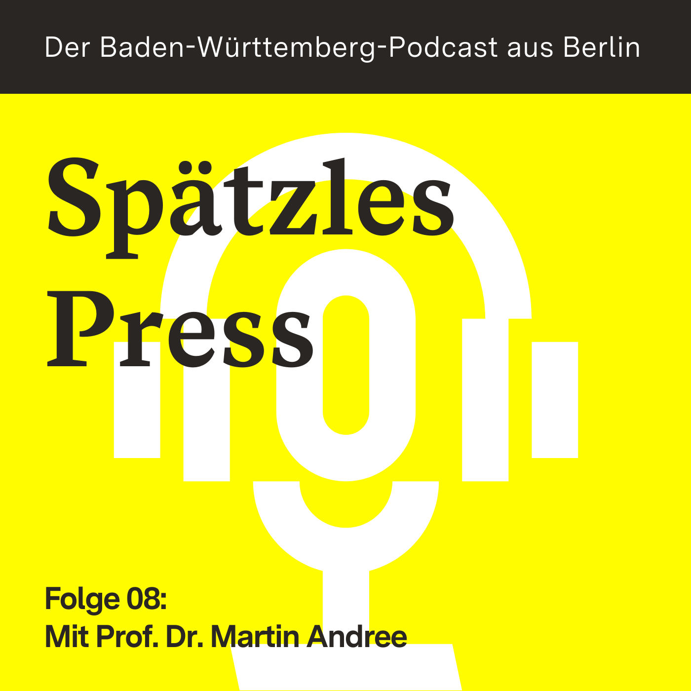 SpätzlesPress - Der Baden-Württemberg-Podcast aus Berlin