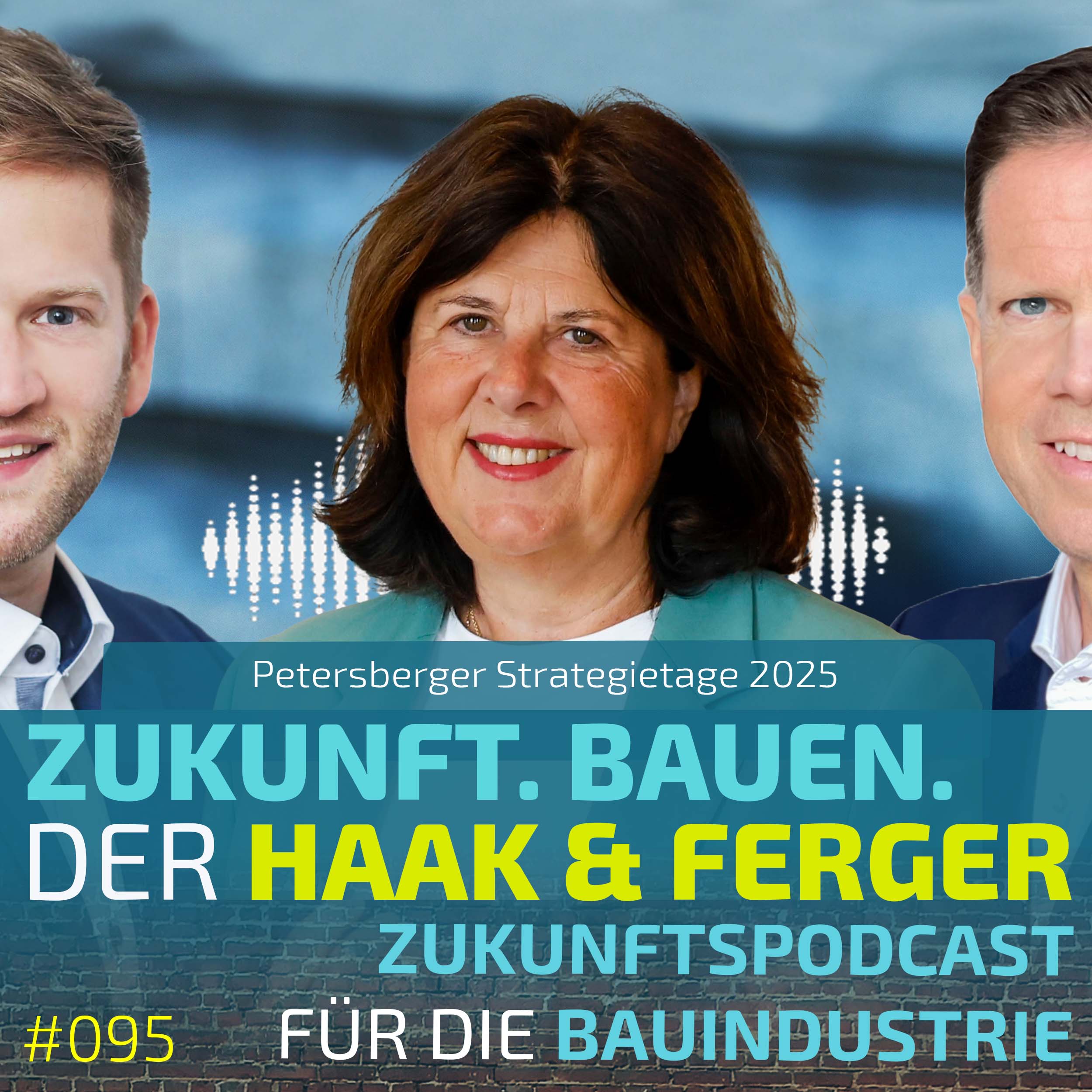 Zukunft.Bauen. | Der Haak & Ferger Zukunftspodcast für die Bauindustrie