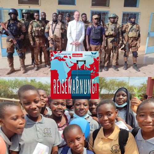 Reisewarnung - mit missio München unterwegs