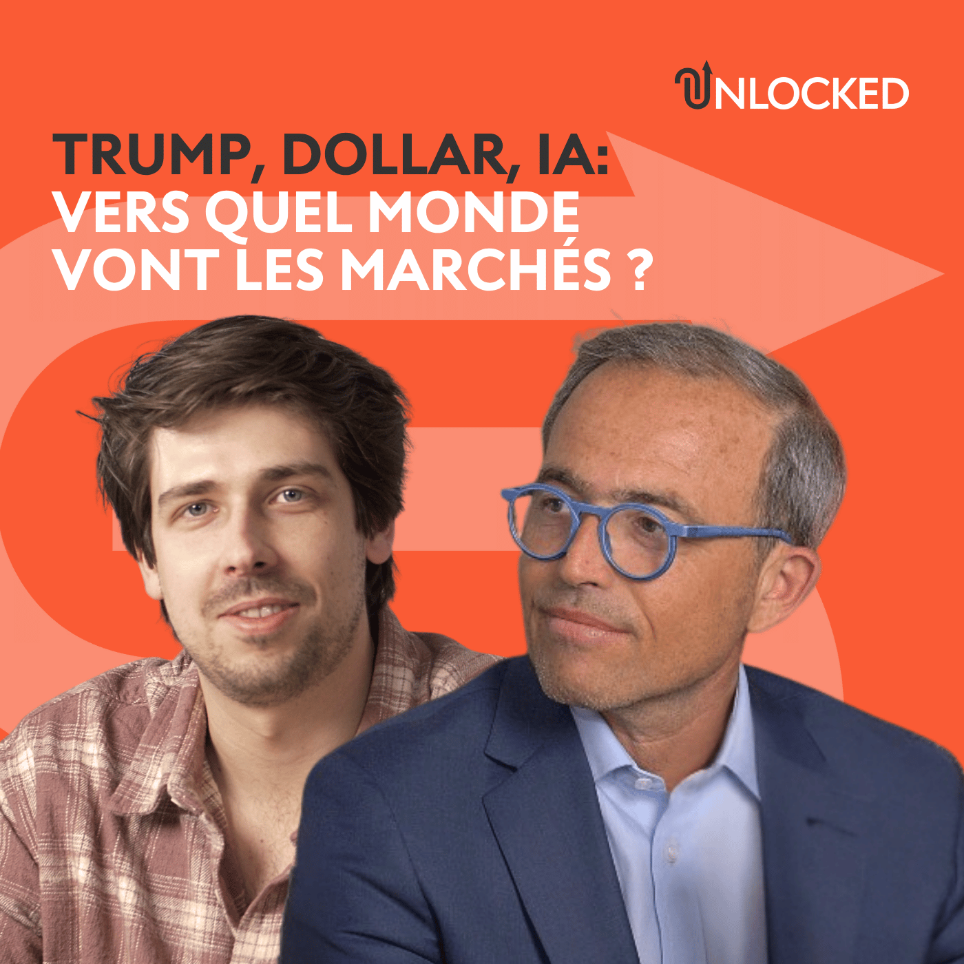 Trump, dollar, IA: vers quel monde vont les marchés ? | UNLOCKED