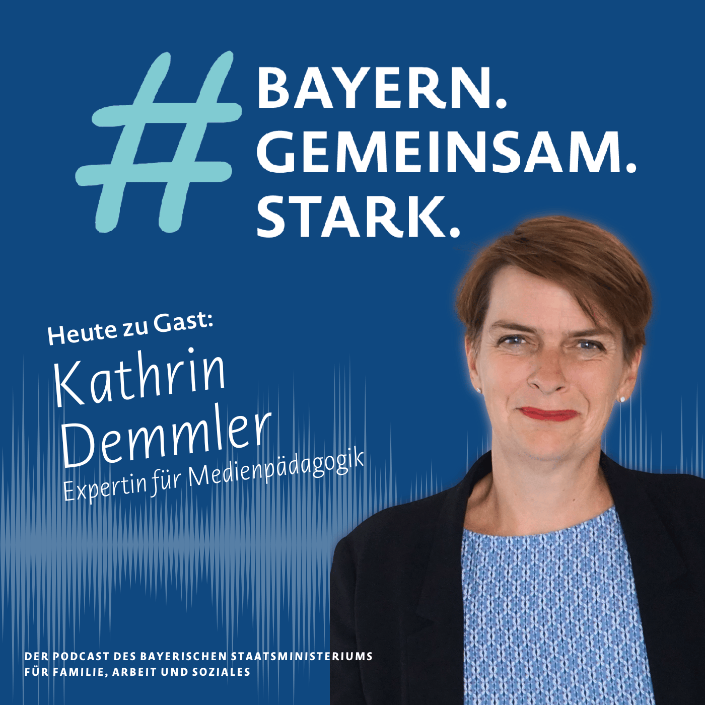 #BayernGemeinsamStark - der Podcast mit Menschen, die uns inspirieren