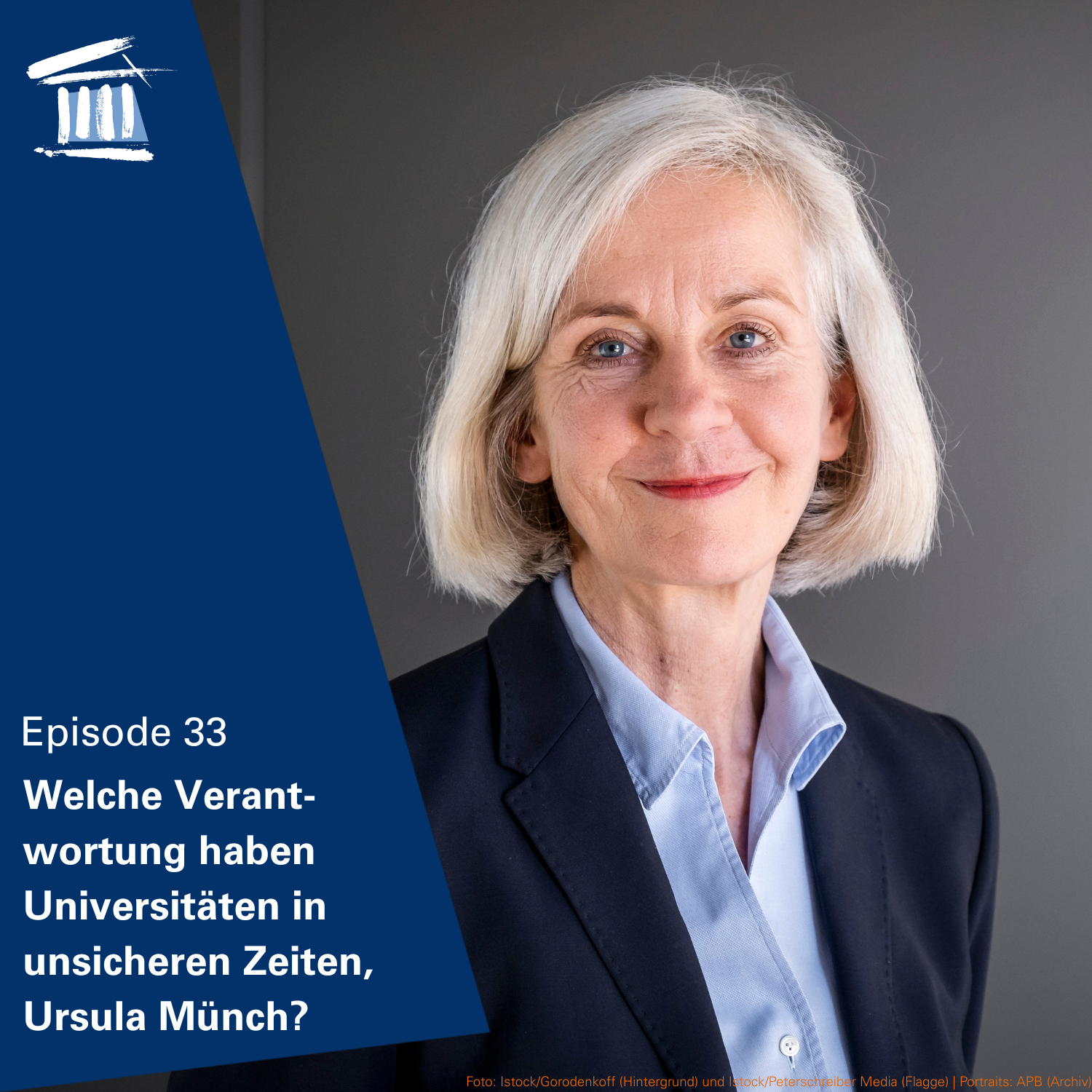 Welche Verantwortung haben Universitäten in unsicheren Zeiten, Ursula Münch?
