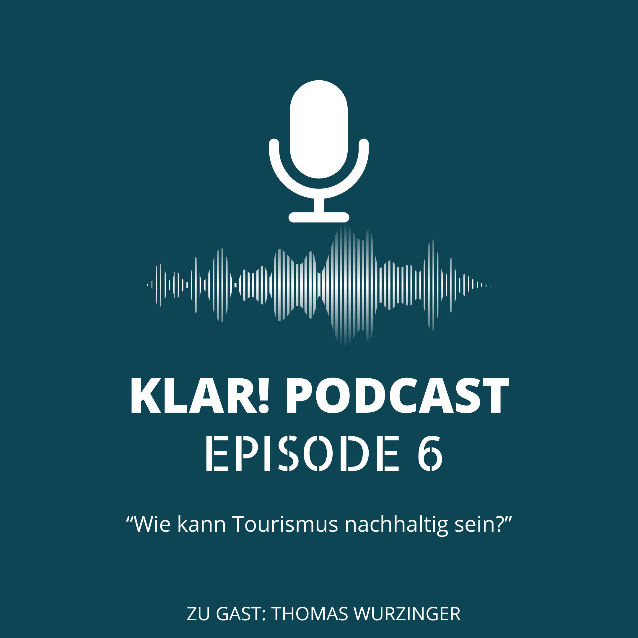 Episode 6 - Nachhaltigkeit im Tourismus episode artwork