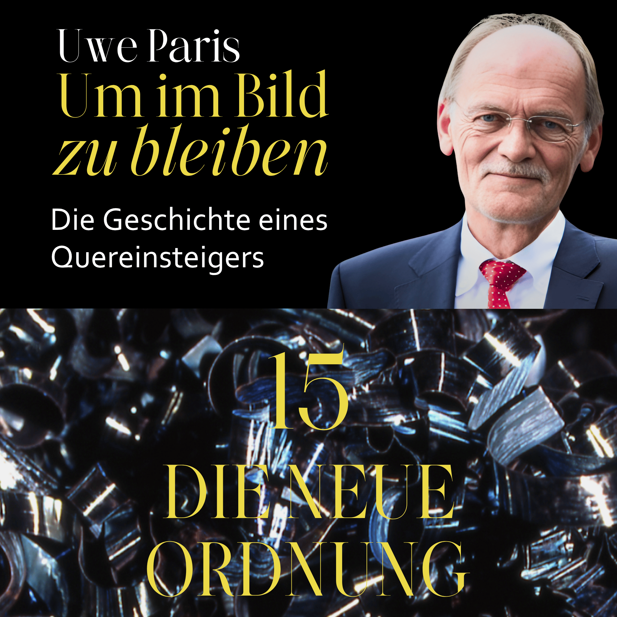 Um im Bild zu bleiben - Die Geschichte eines Quereinsteigers