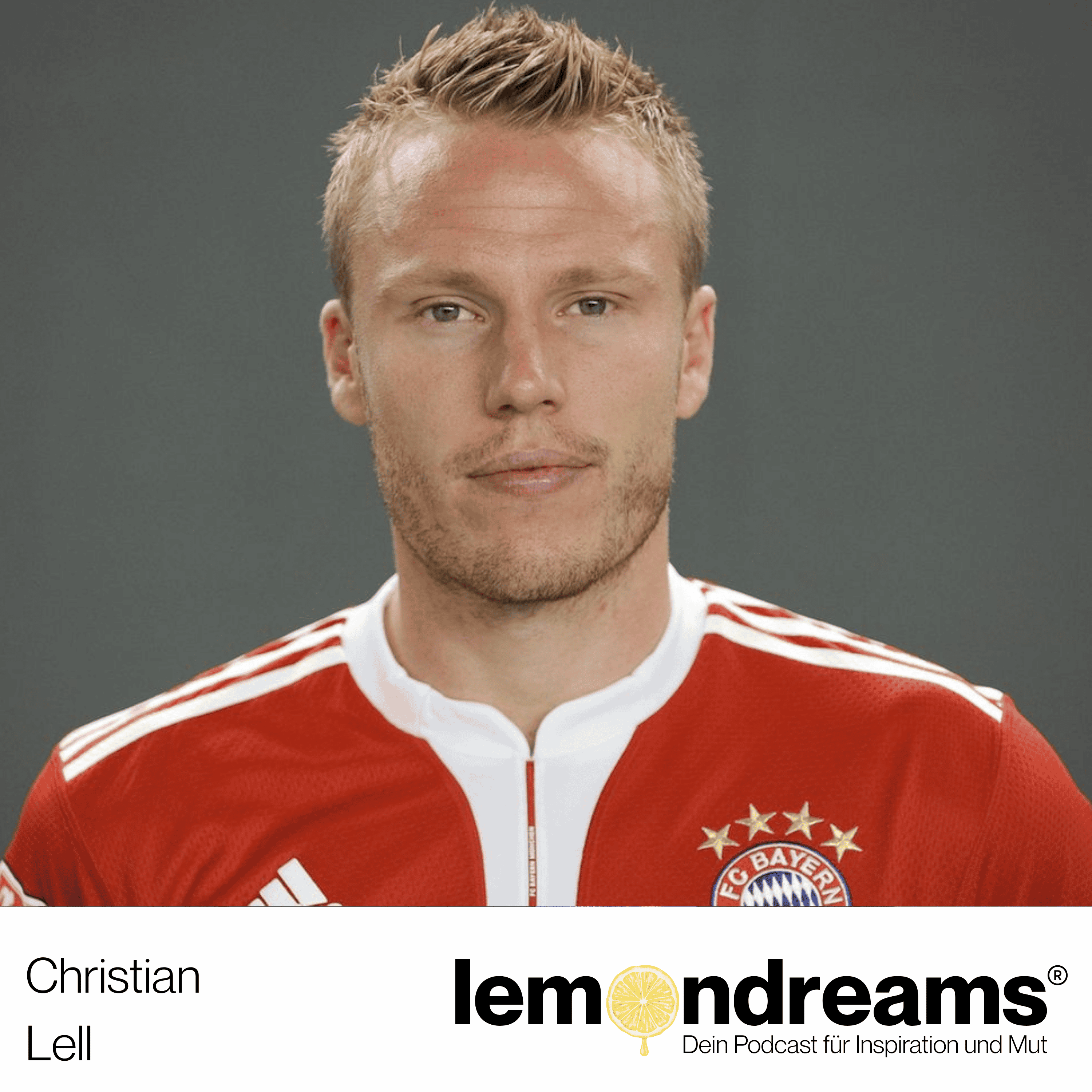 Vom Bayern-Star zum Totalabsturz: Warum ihn der Erfolg fast zerstört hat – Christian Lell (#35) episode artwork