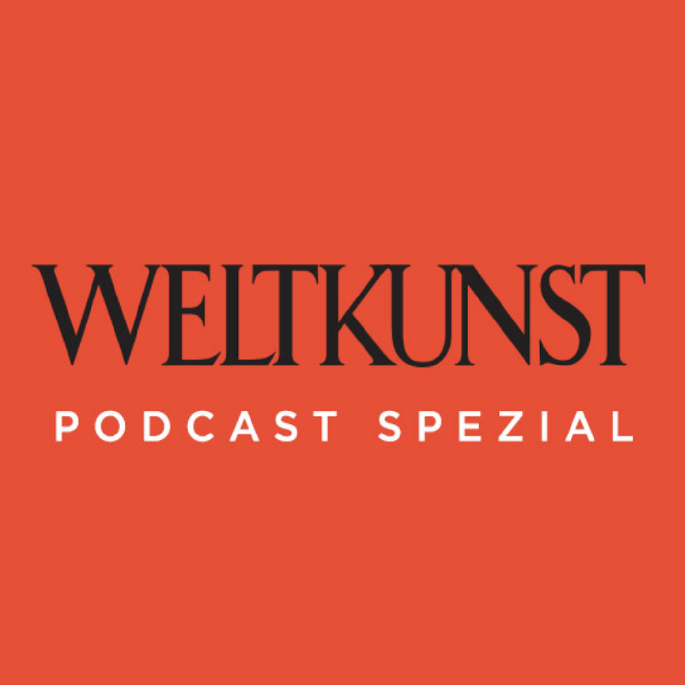 WELTKUNST Podcast Spezial