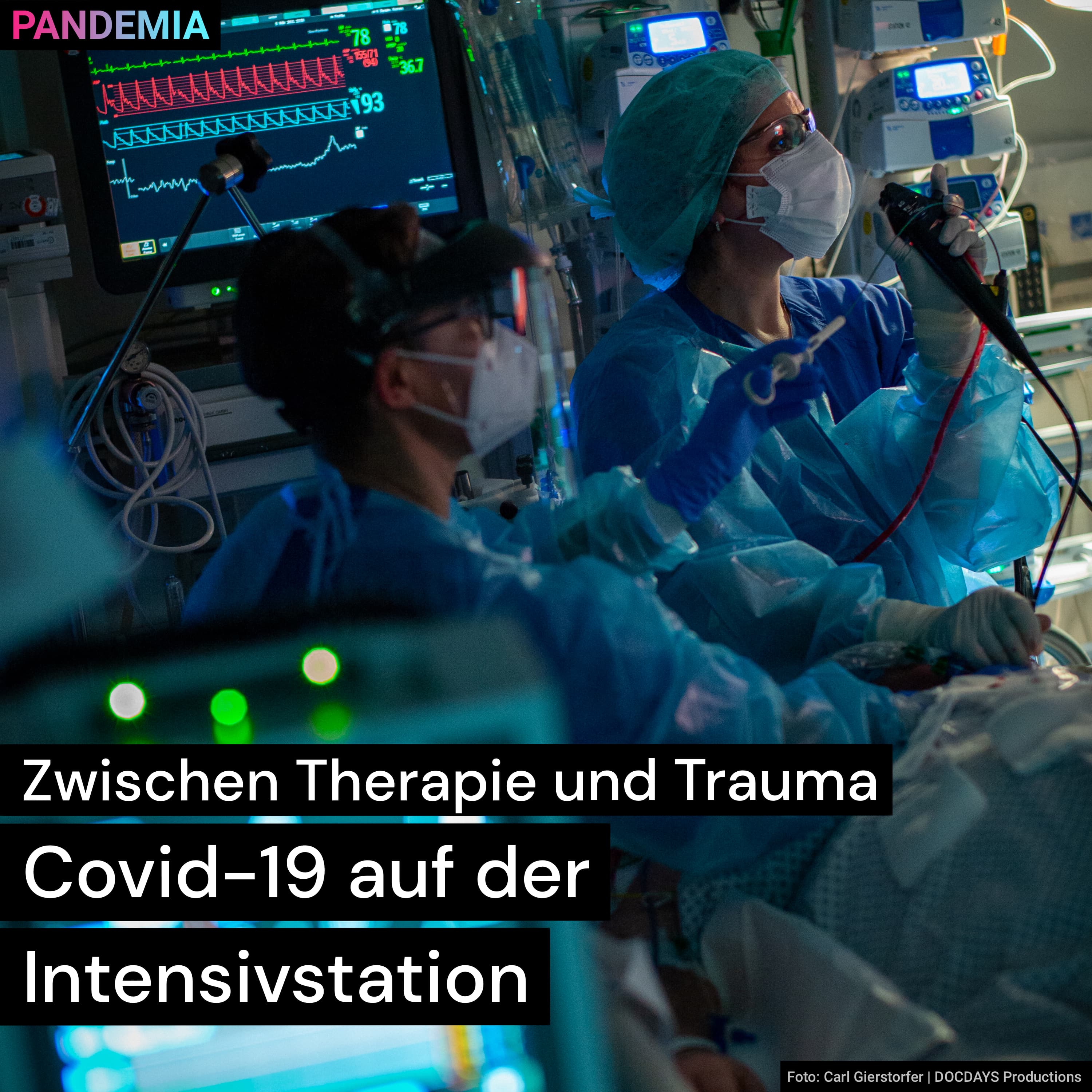 Zwischen Therapie und Trauma | Covid-19 auf der Intensivstation