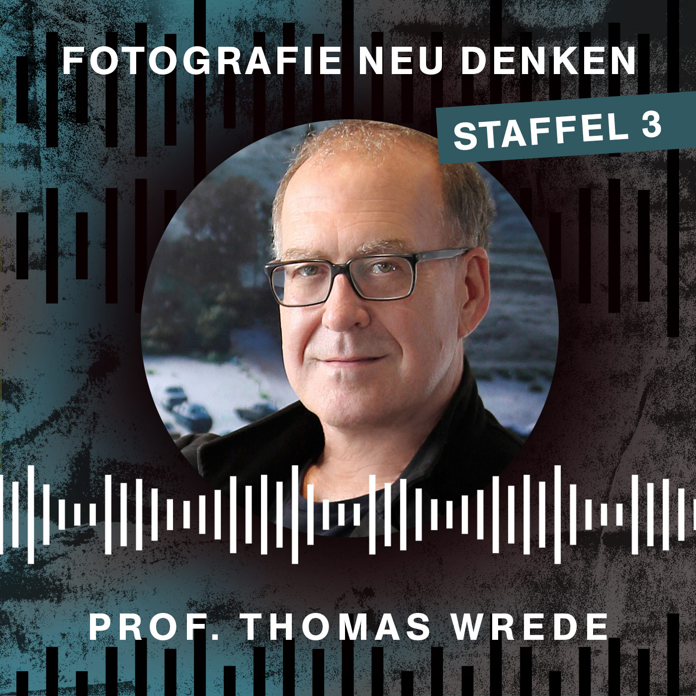 Fotografie Neu Denken. Der Podcast.