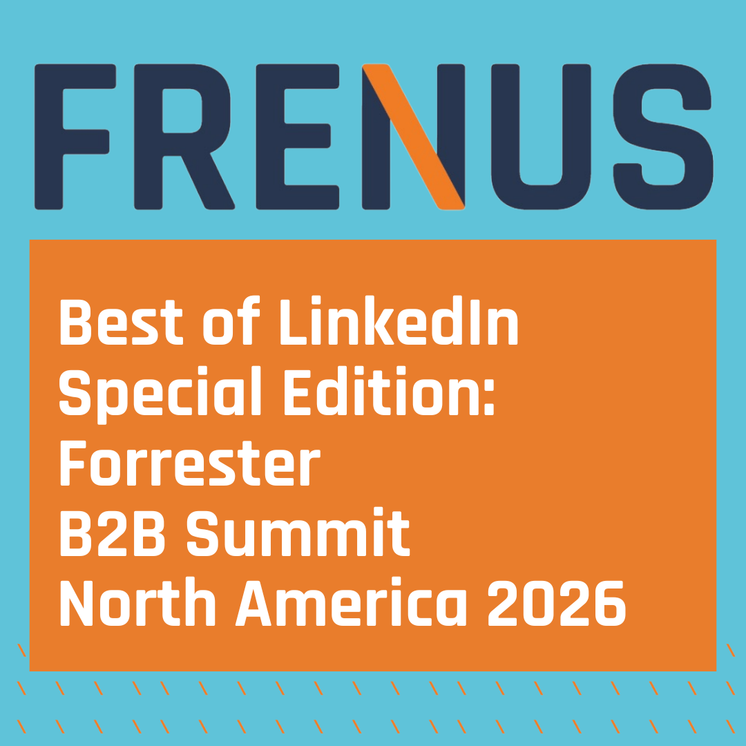 Best of LinkedIn: Forrester B2B Summit North America 2026