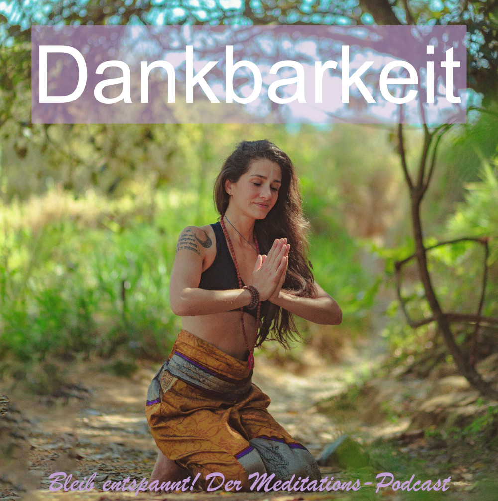 Bleib entspannt! Der Meditations-Podcast - magische Momente für Kinder & Eltern