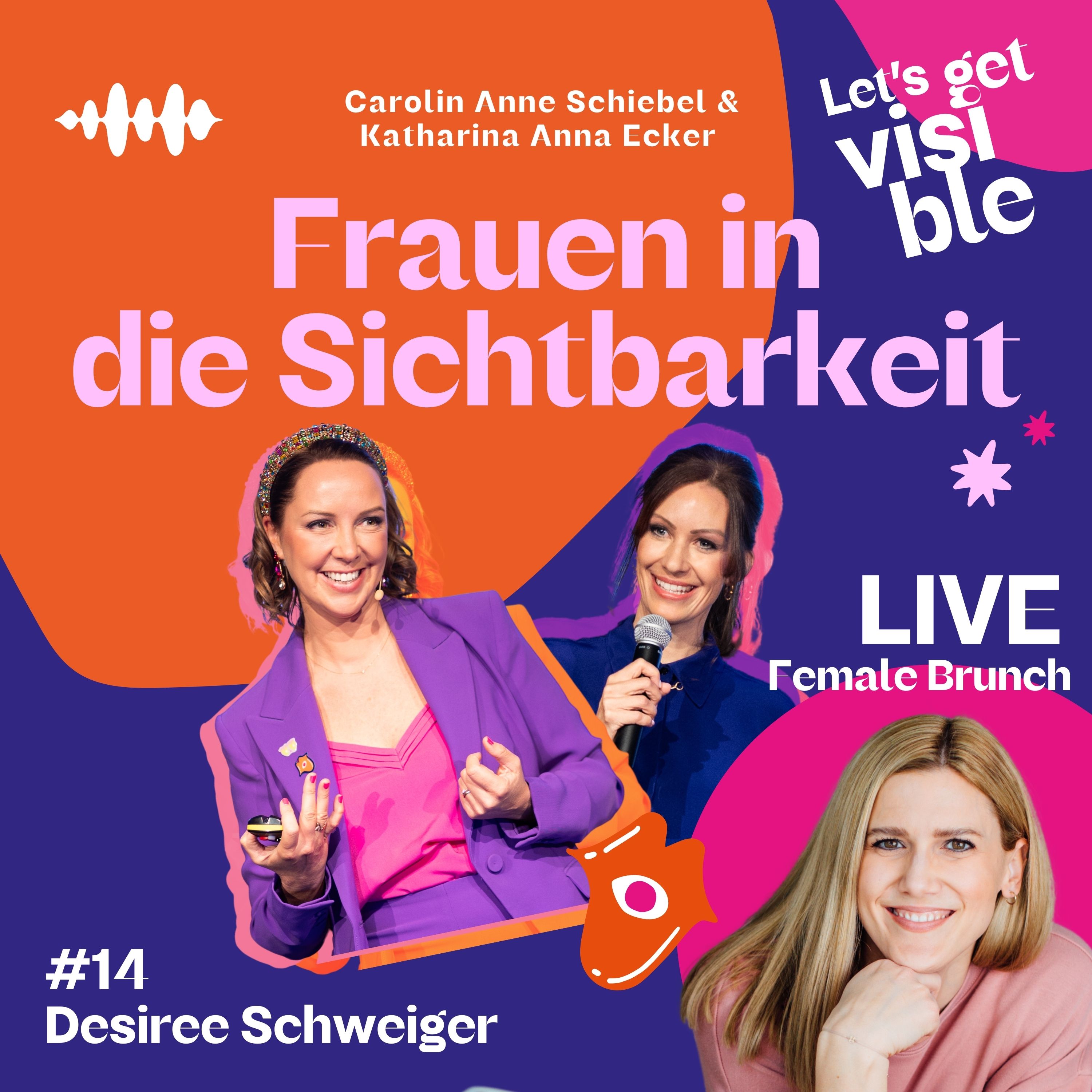 Der LET\'S GET VISIBLE Podcast - Frauen in die Sichtbarkeit