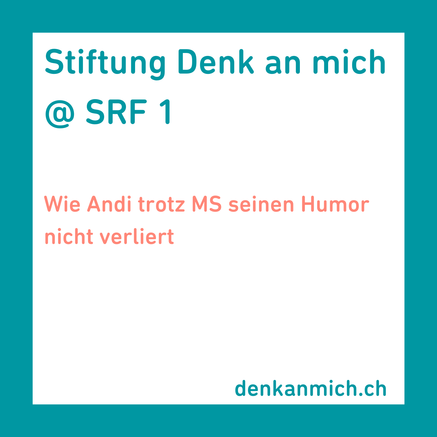 Stiftung Denk an mich auf SRF 1