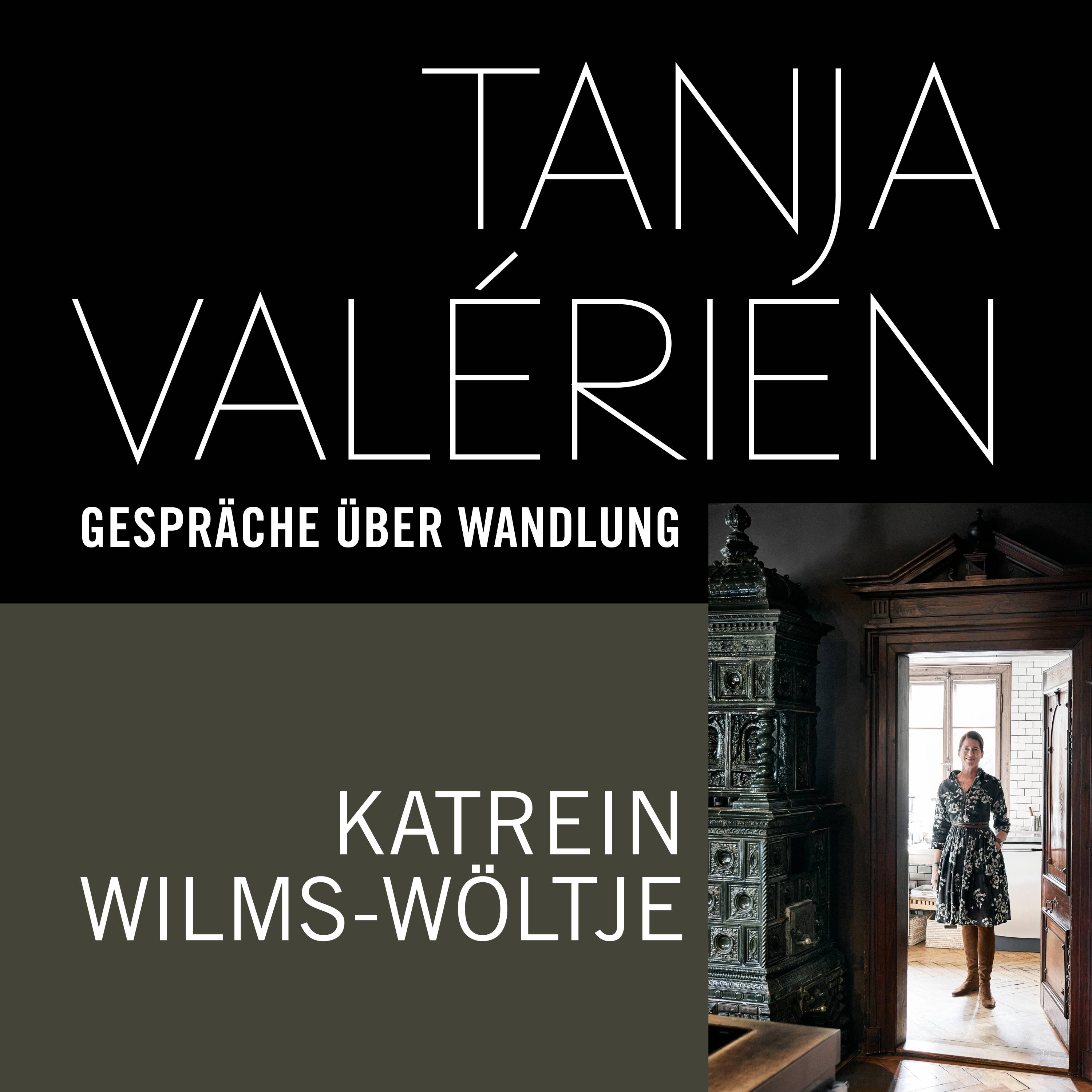 TANJA VALÉRIEN - GESPRÄCHE ÜBER WANDLUNG