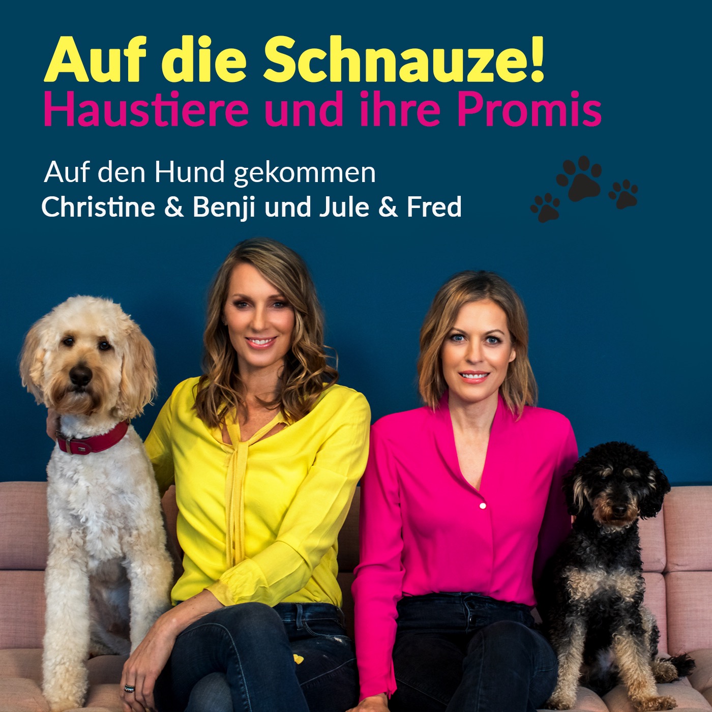 Auf die SCHNAUZE! - Haustiere und ihre Promis